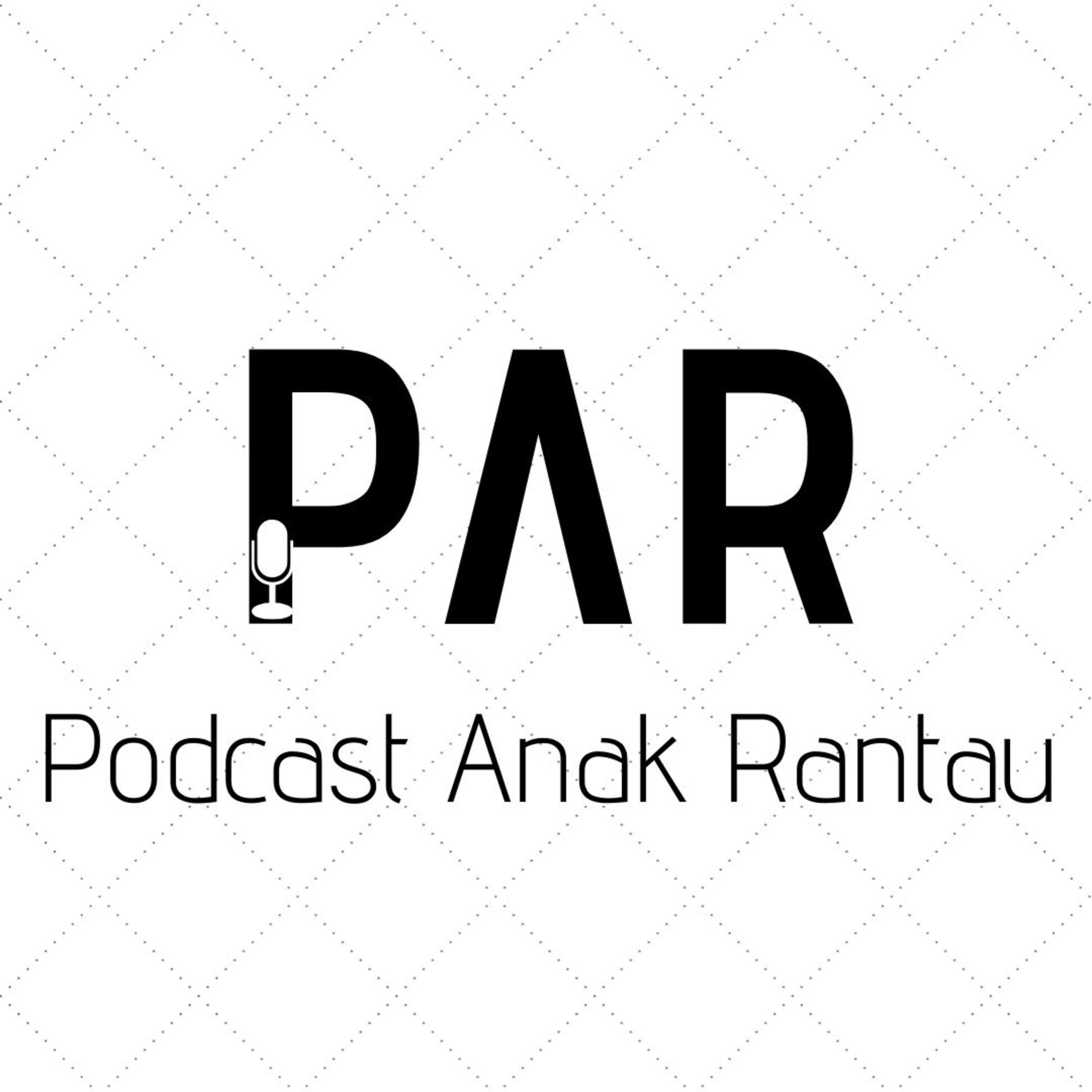 Podcast Anak Rantau