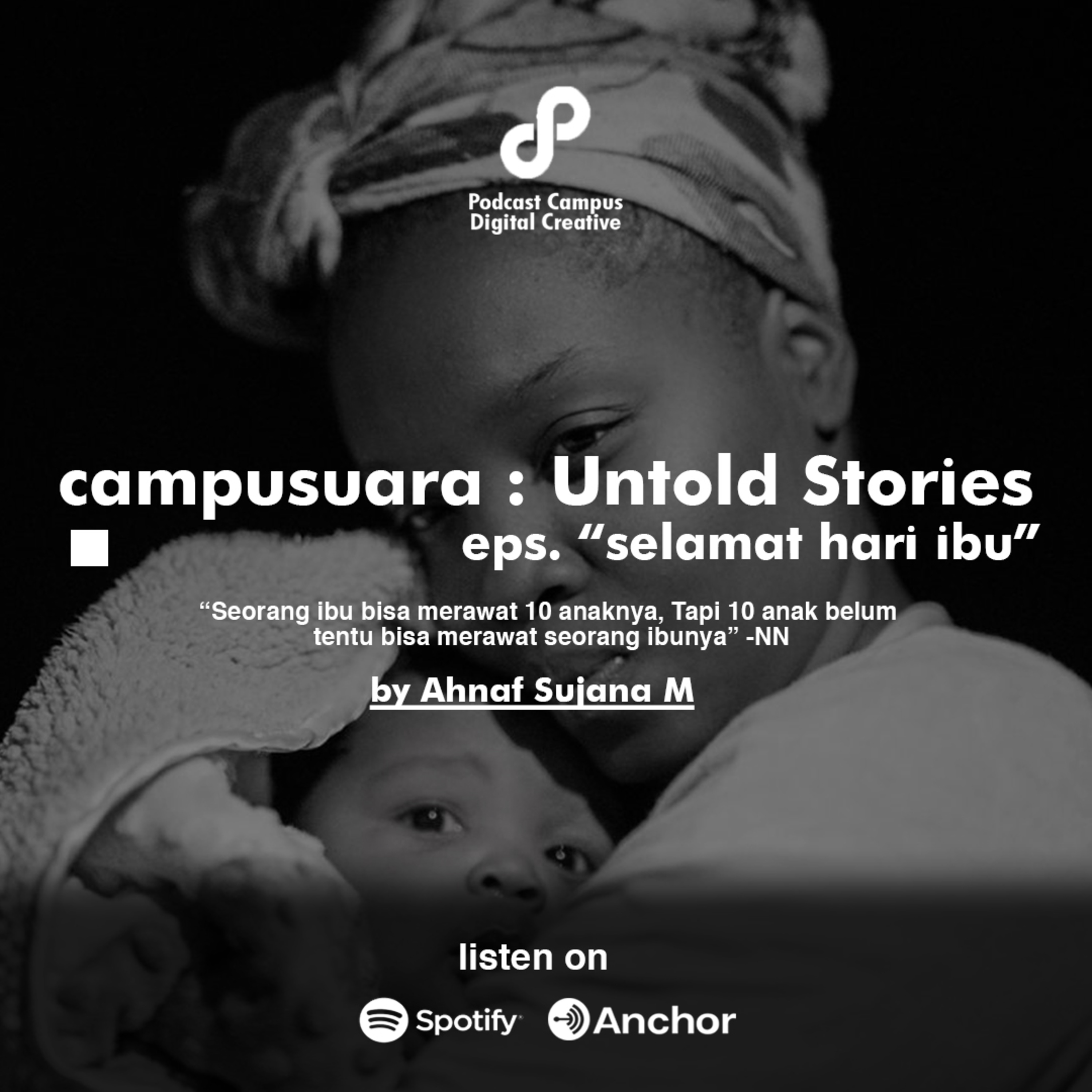 Eps 33 - Campusuara: Untold Stories Eps. “Selamat Hari Ibu”