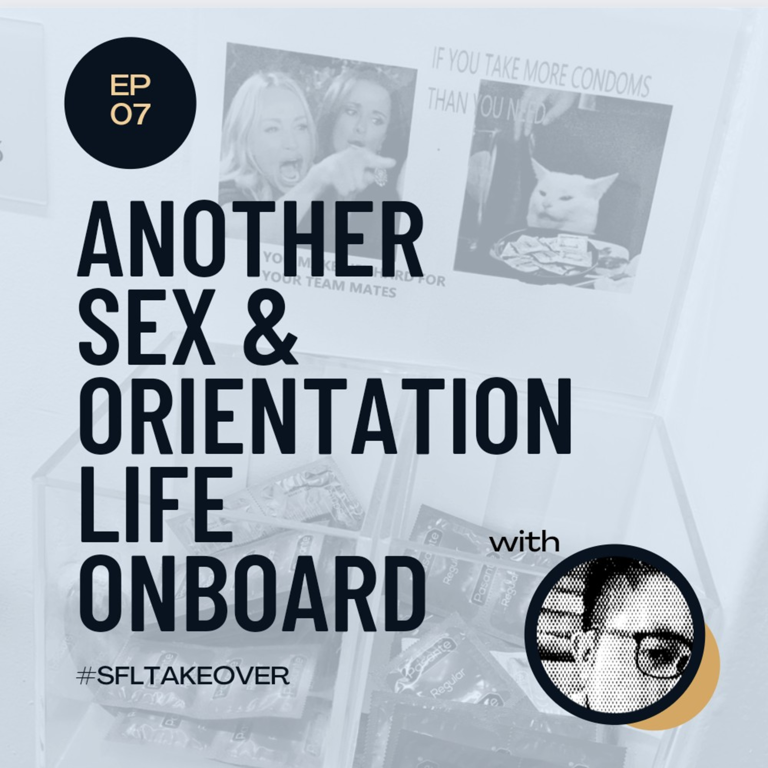 EP7 - #SFLTakeover: Serba-serbi Kehidupan & Orientasi Sexs di Kapal (with Anonim🎭) 18+