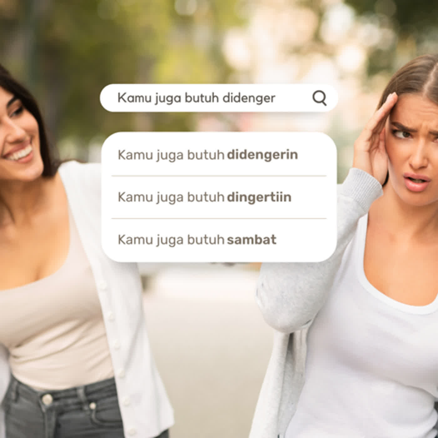 Kamu juga butuh didengerin