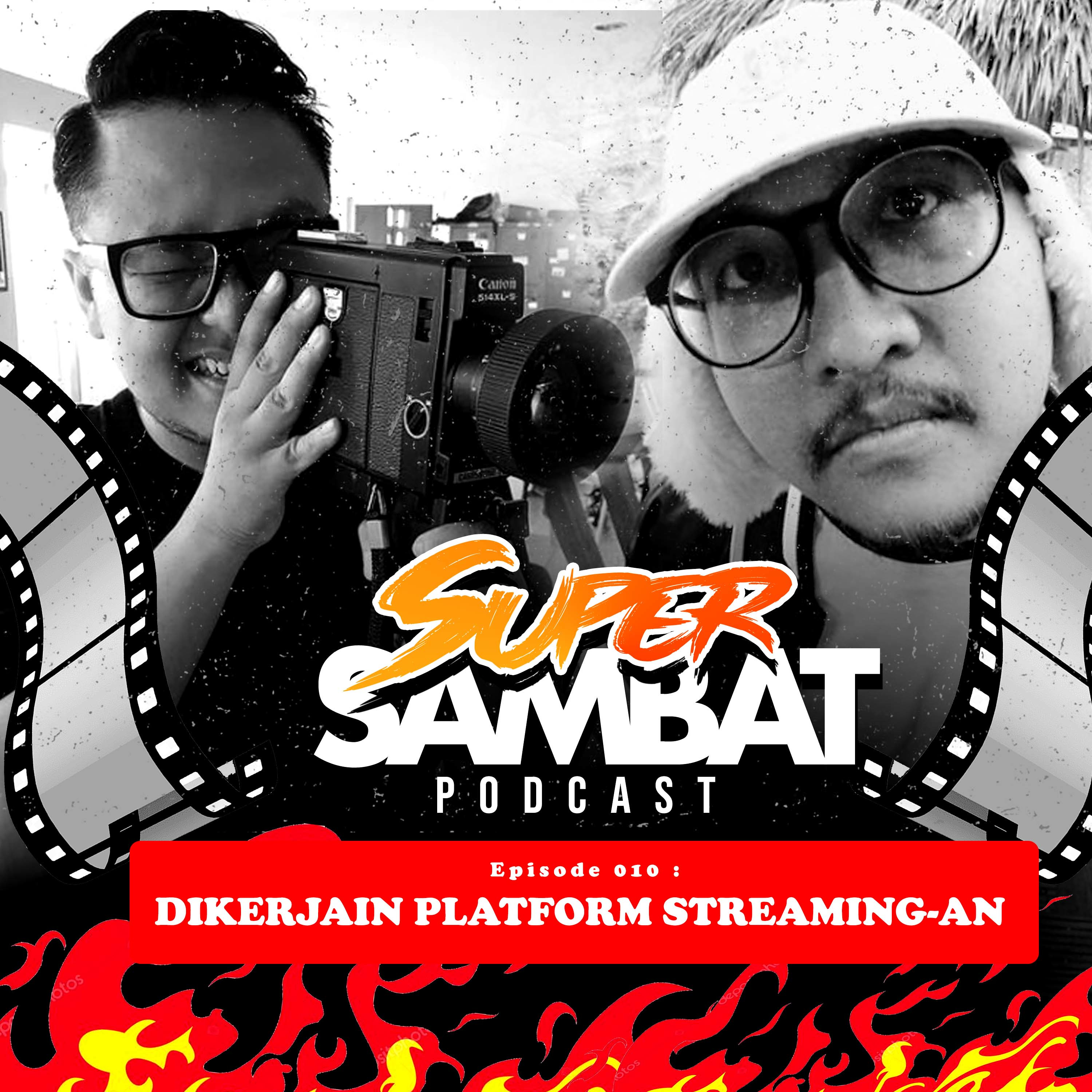 Supersambat 010 : Dikerjain Streaming-an