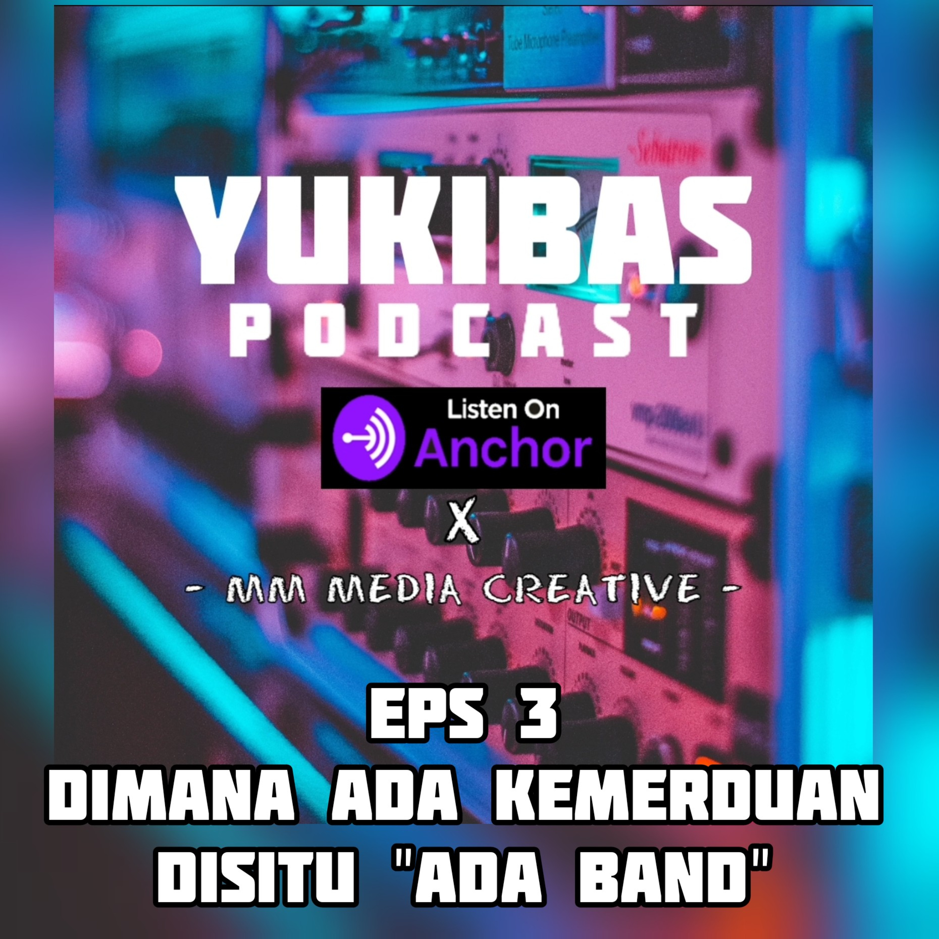 Yukibas Eps 2 Ada Kemerduan disitu Ada Band