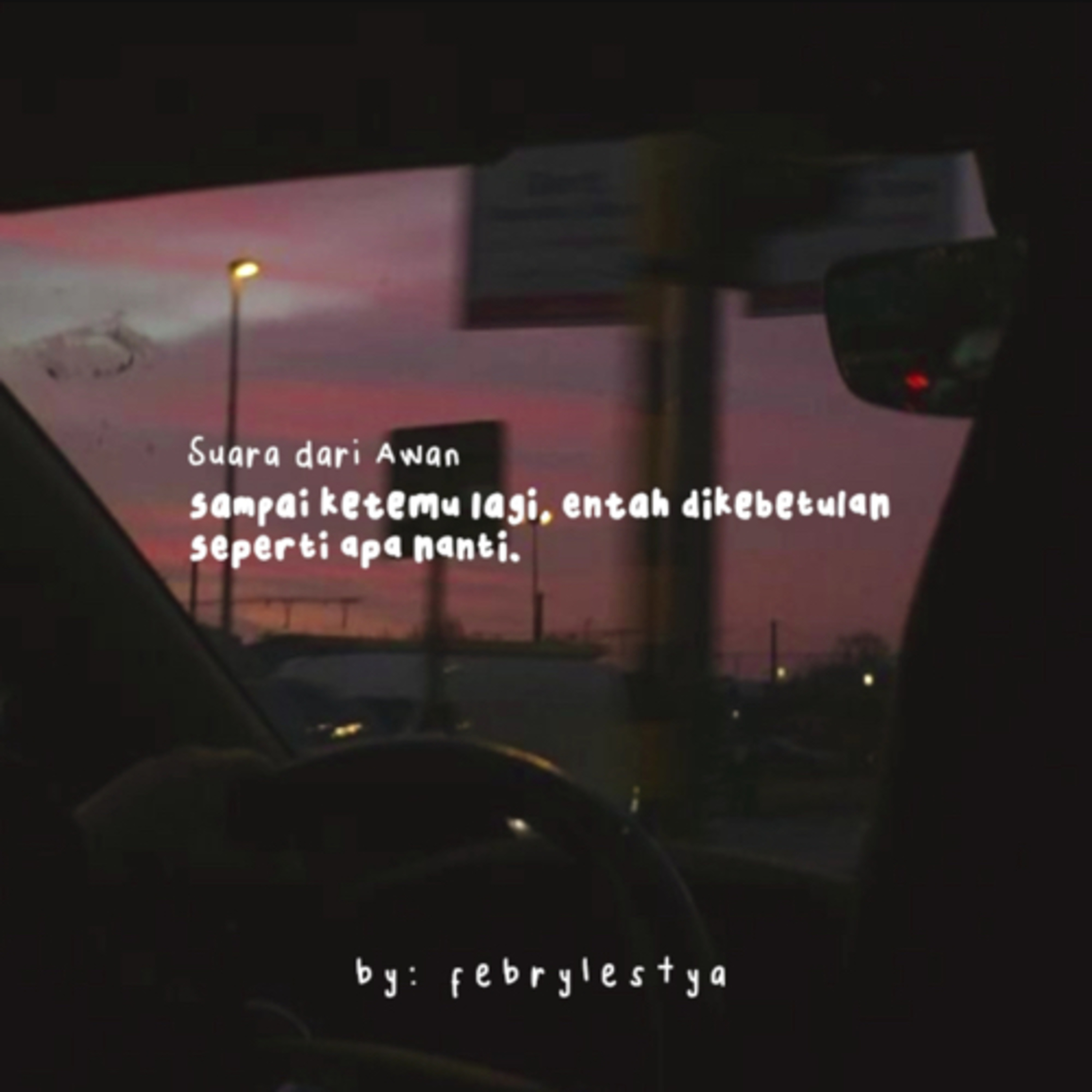 sampai ketemu lagi, entah dikebetulan seperti apa nanti.