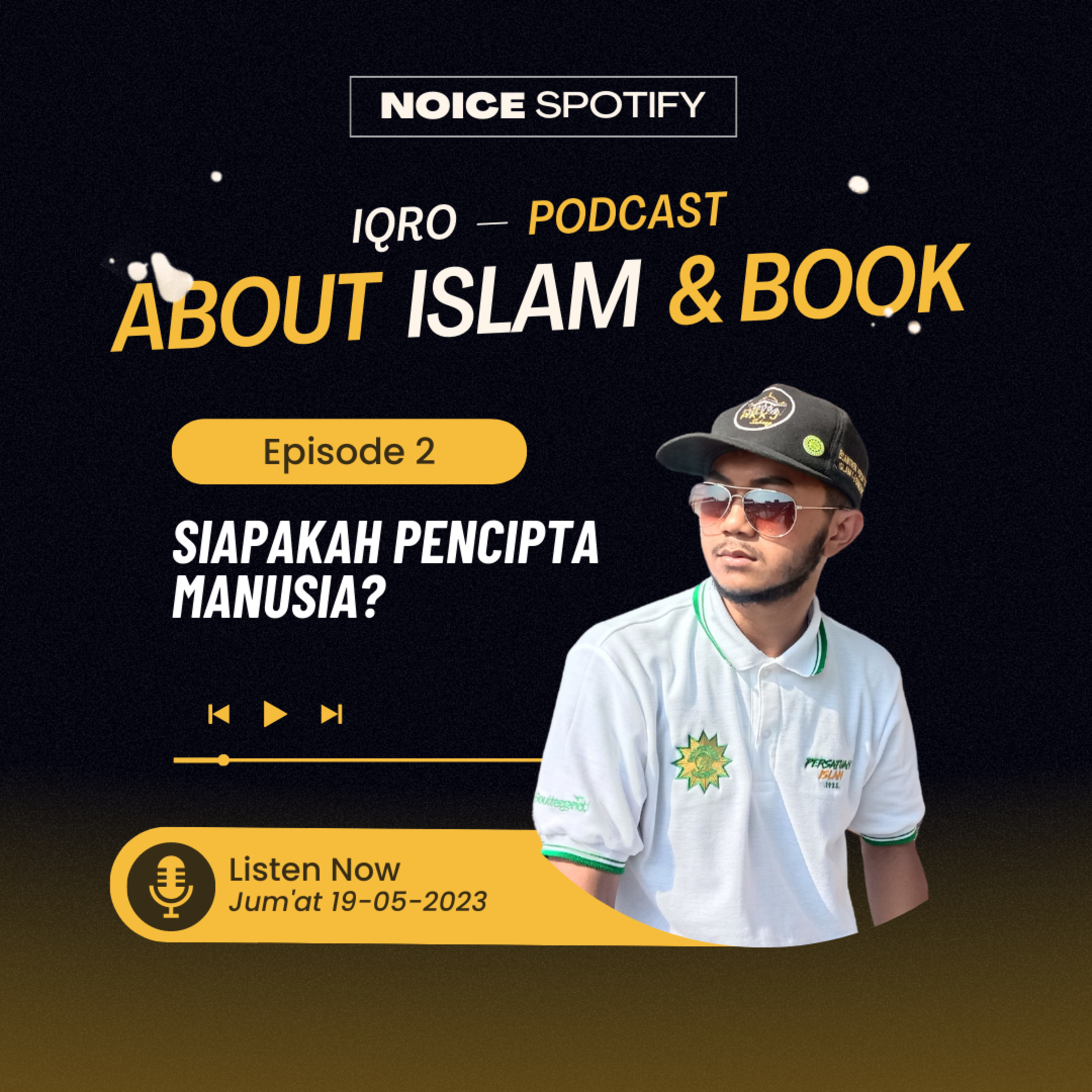 Episode 2: Siapakah Pencipta Manusia? | Iqro Podcast