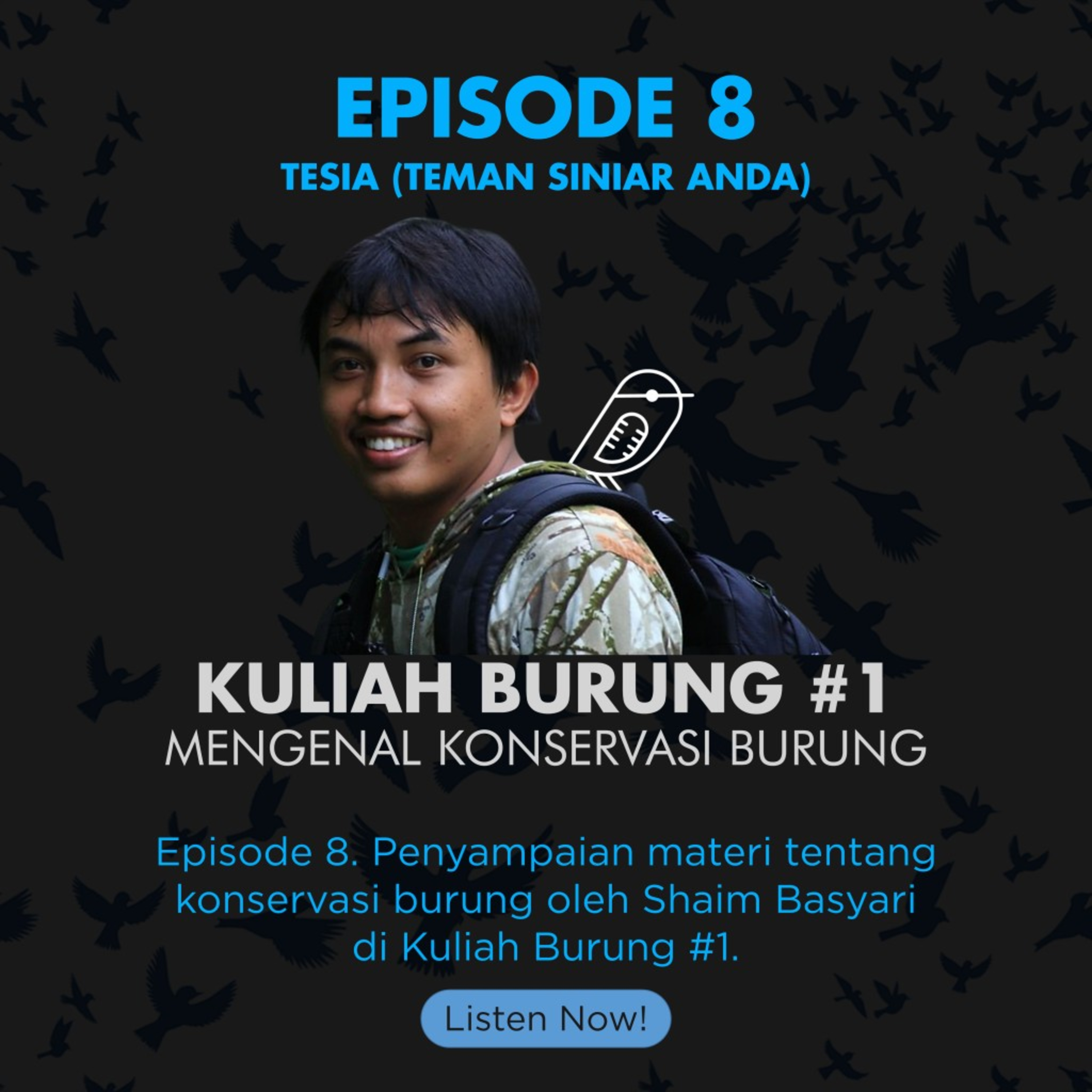 Eps 8. Mengenal Konservasi Burung