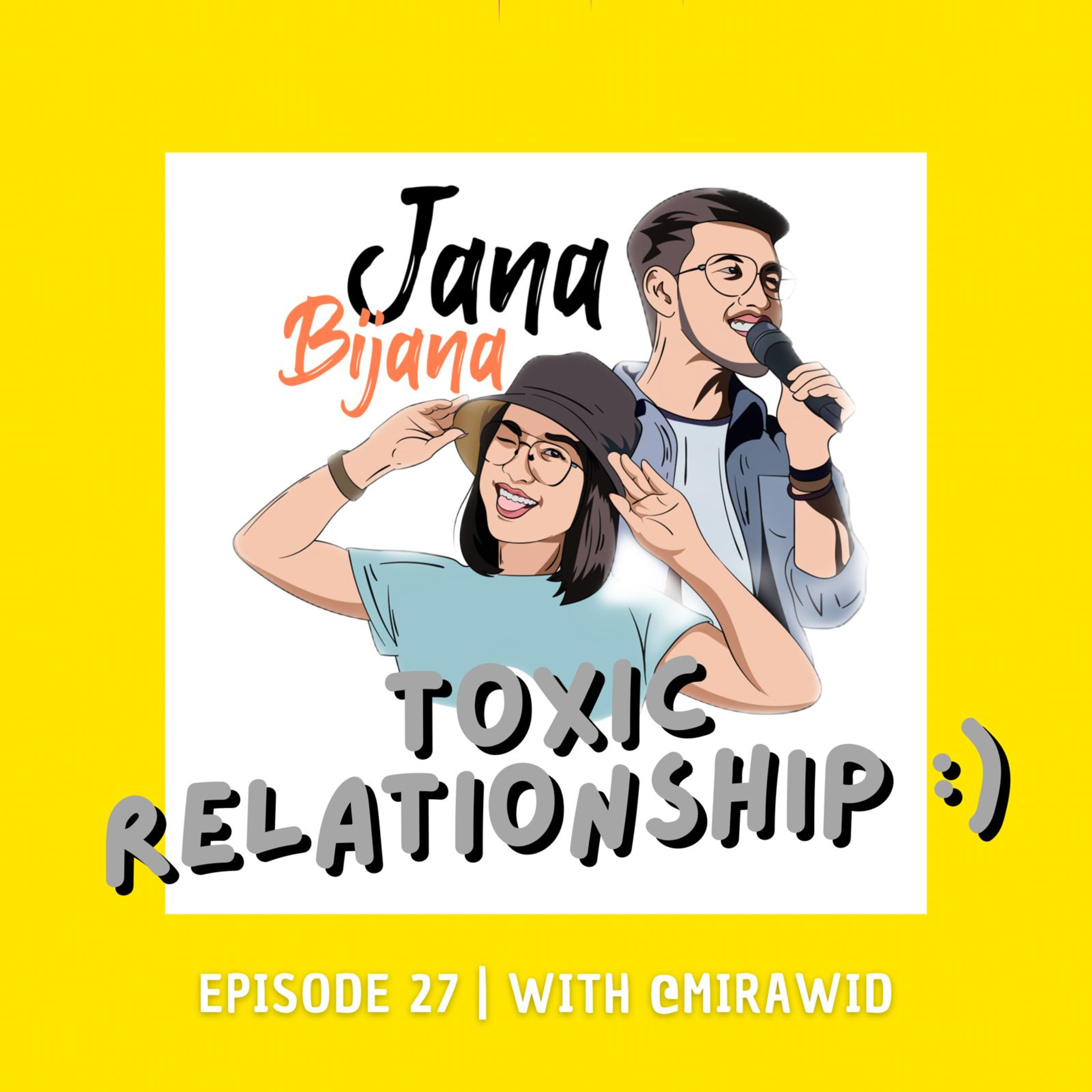 #27 Toxic Relationship