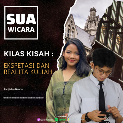 S2E3- KILAS KISAH: Ekspetasi dan Realita Kuliah