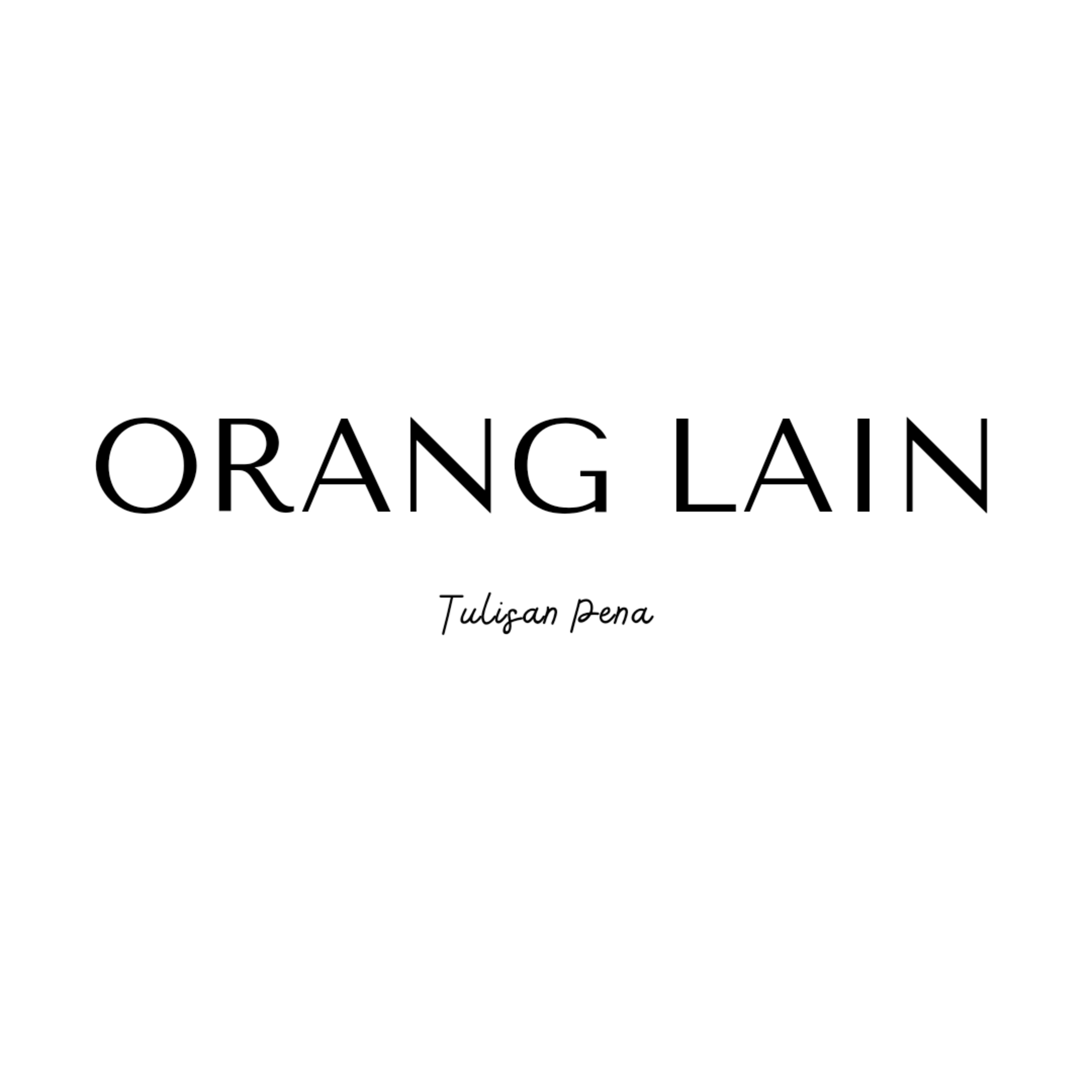 ORANG LAIN - TULISAN PENA (MUSIKALISASI PUISI )