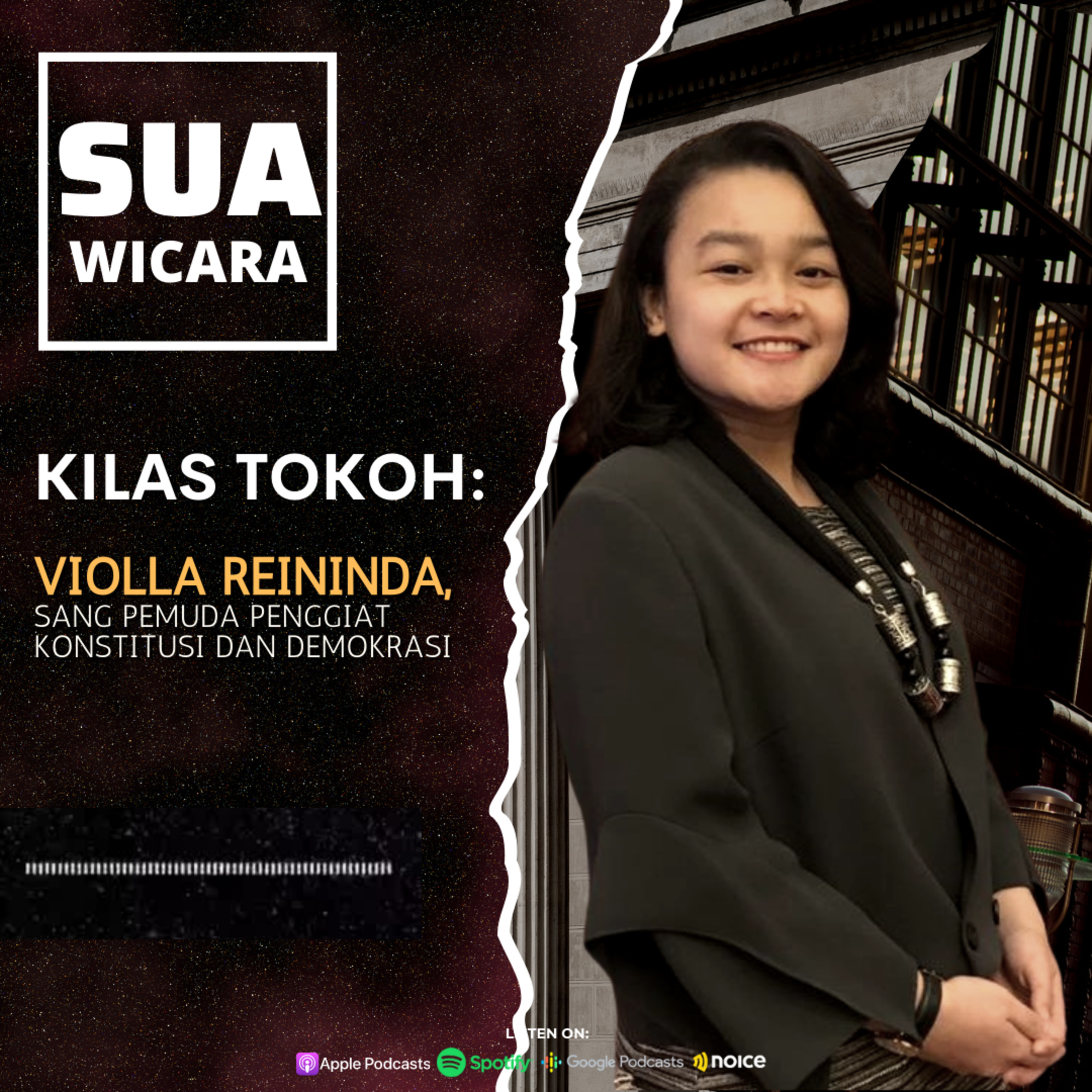 S2E5 - KILAS TOKOH : Violla Reininda, Sang Pemuda Penggiat Konstitusi dan Demokrasi
