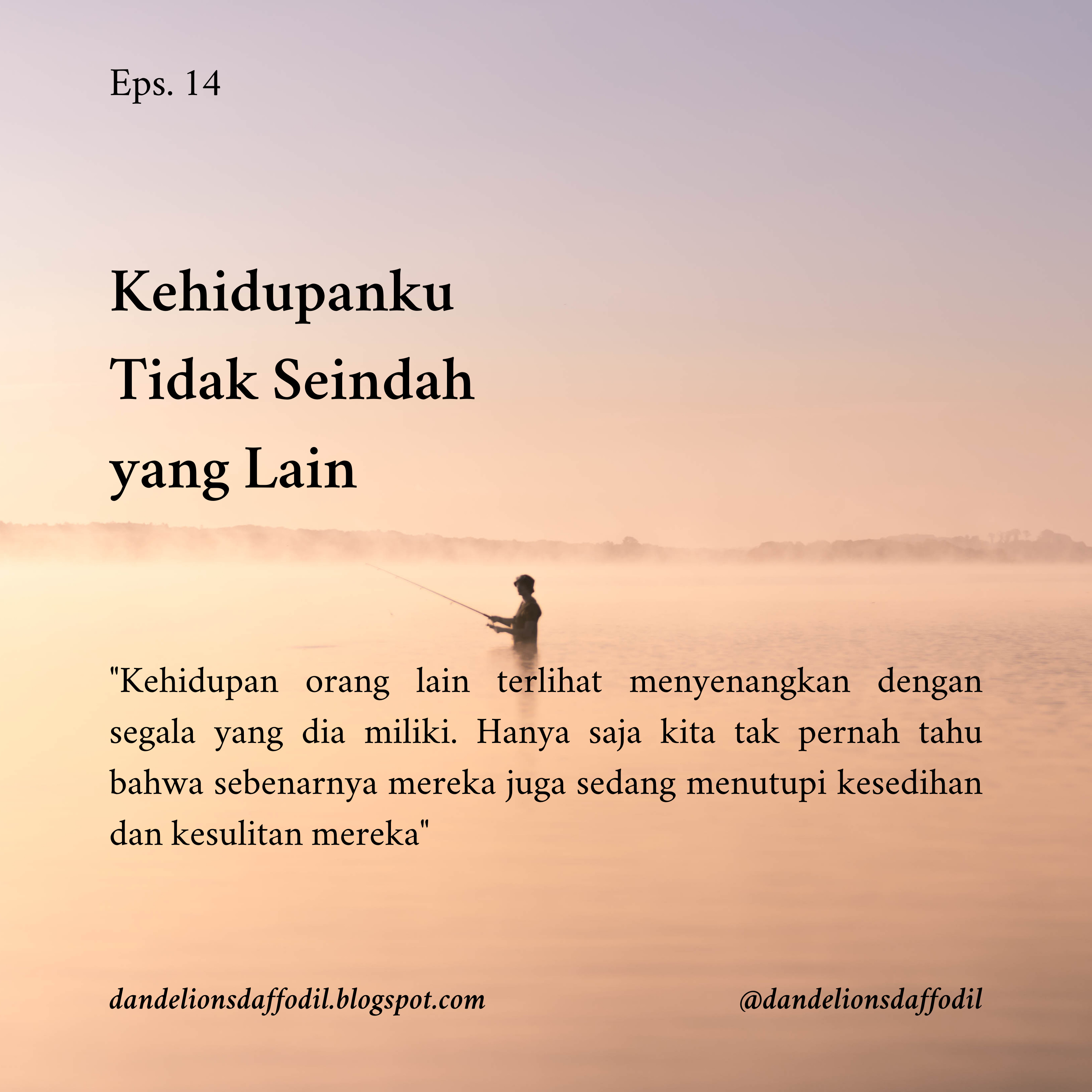 Kehidupanku Tidak Seindah yang Lain | Eps. 14