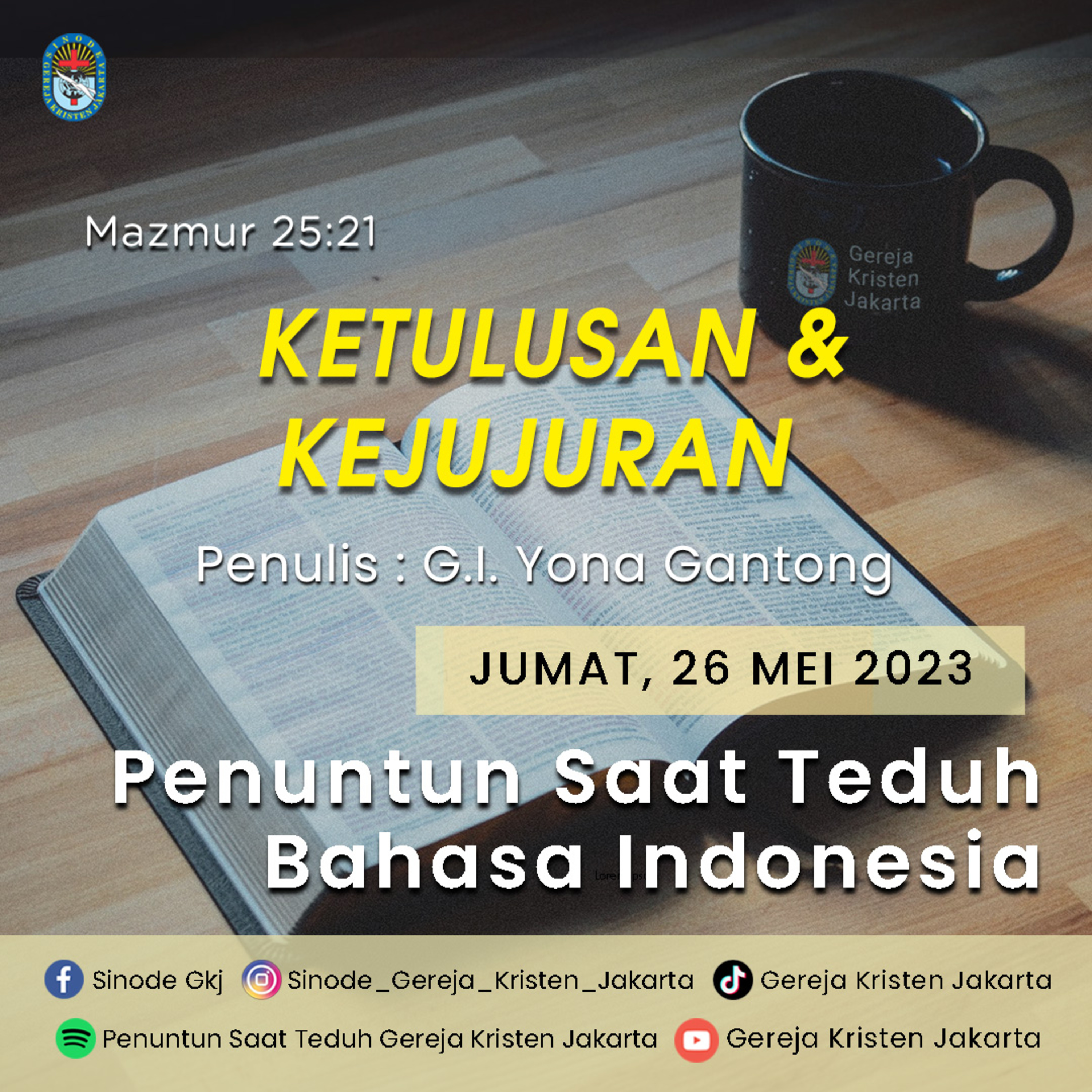 26-5-2023 - Ketulusan dan Kejujuran (PST GKJ Bahasa Indonesia)