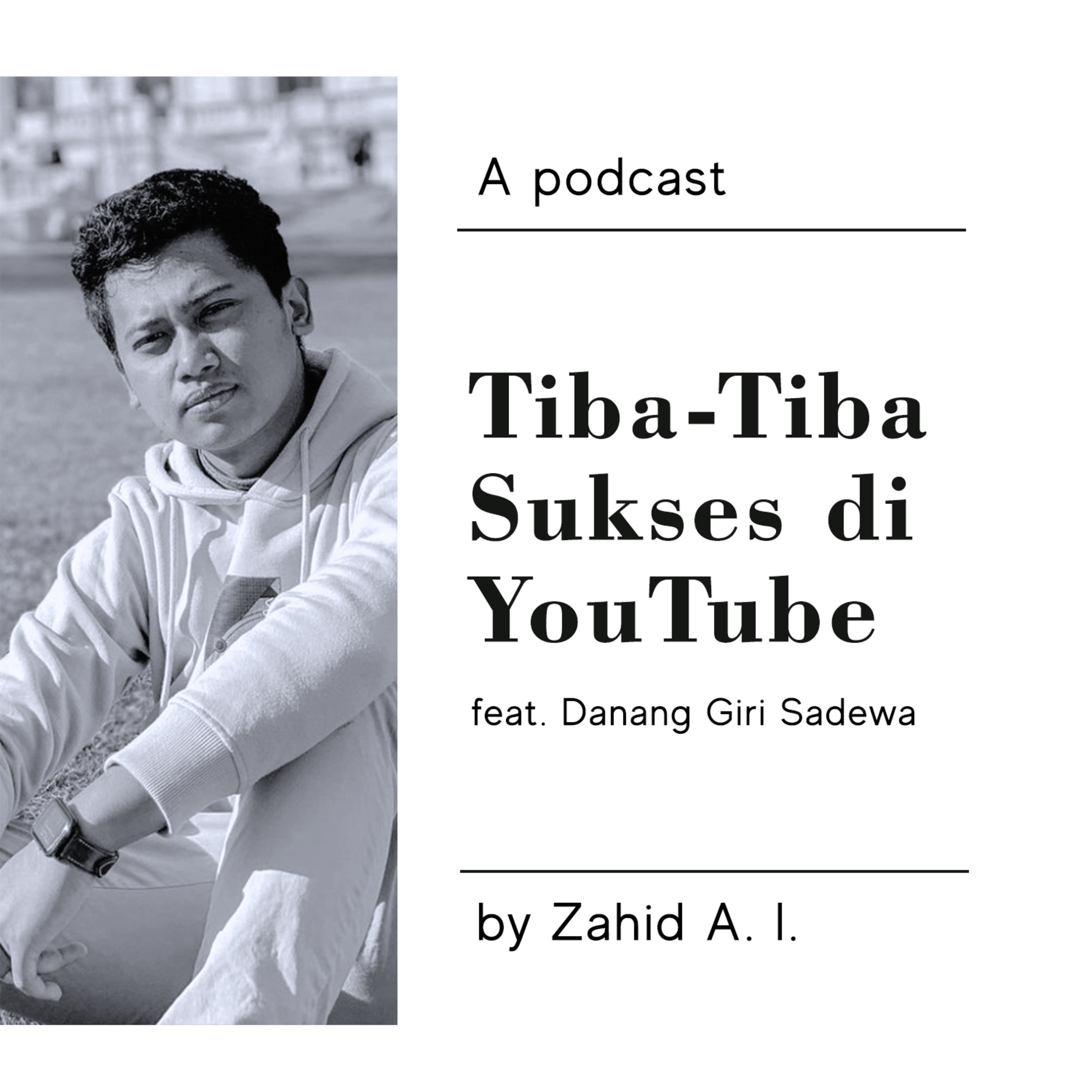 8. Tiba-tiba sukses di YouTube (ft. Danang)