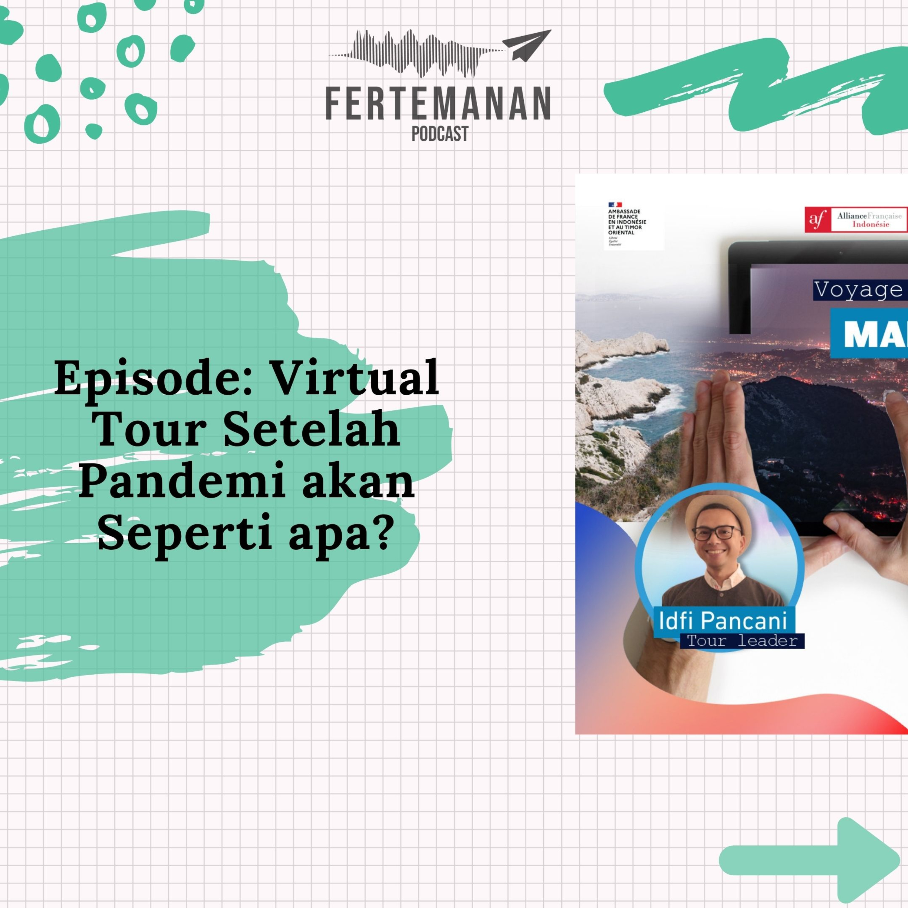Episode 018 - Virtual Tour Setelah Pandemi
