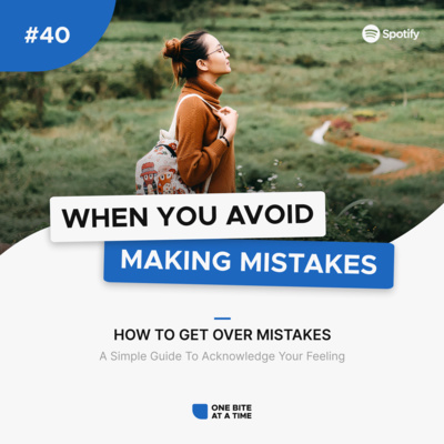 #40 When You Avoid Making Mistakes