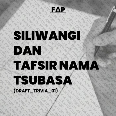 Lampiran 9.1: Stadion Siliwangi dan Tafsir Nama Captain Tsubasa