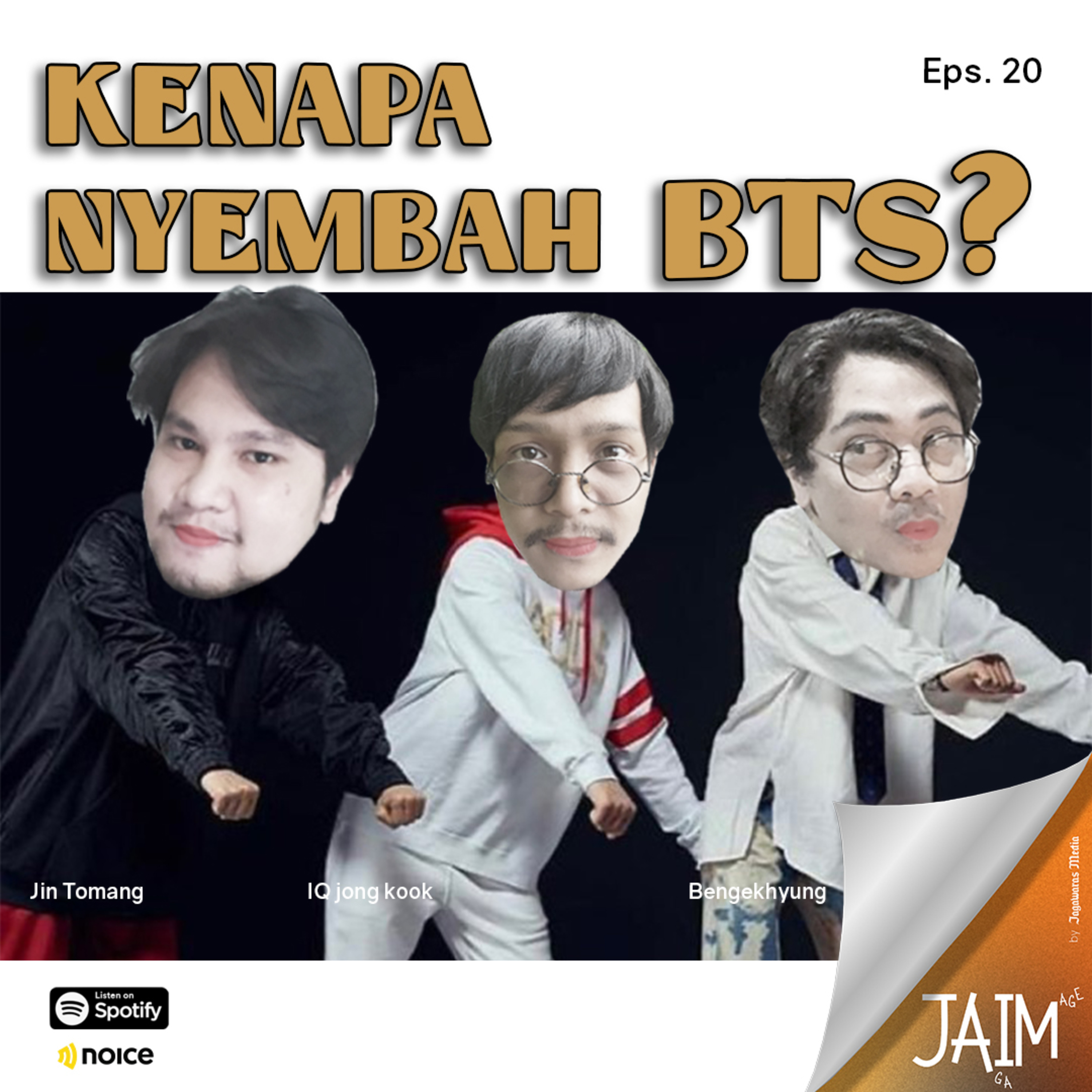 JAIM Season 2 Eps. 20 - Kenapa Nyembah BTS?