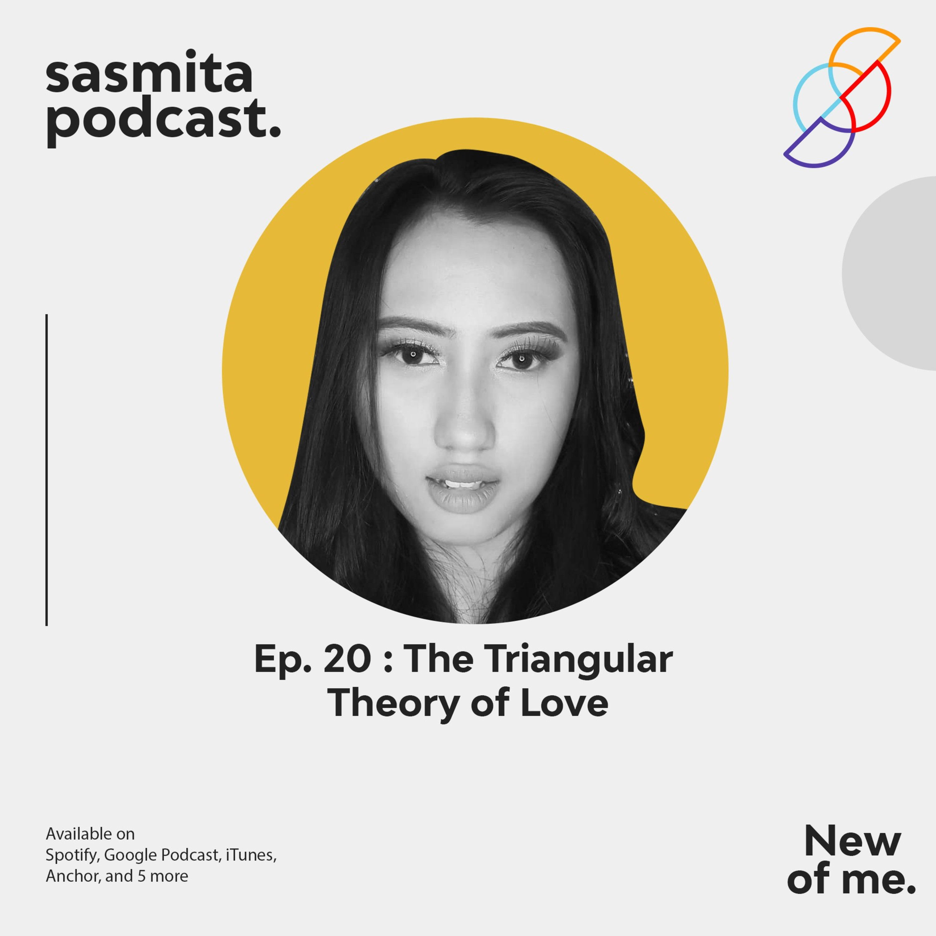 Eps. 20 : The Triangular Theory of Love.