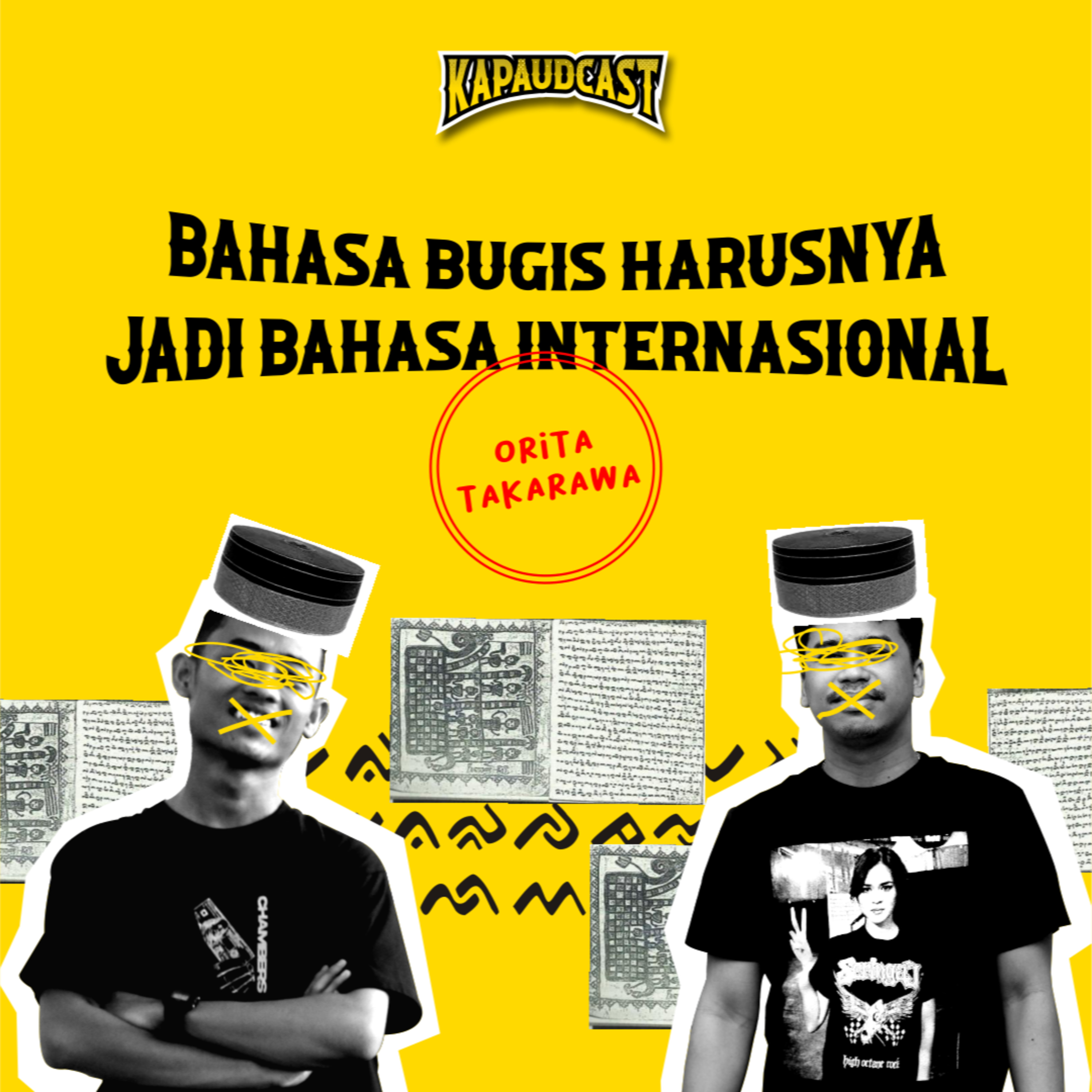 EPS.03 - Bahasa Bugis Harusnya Jadi Bahasa Internasional