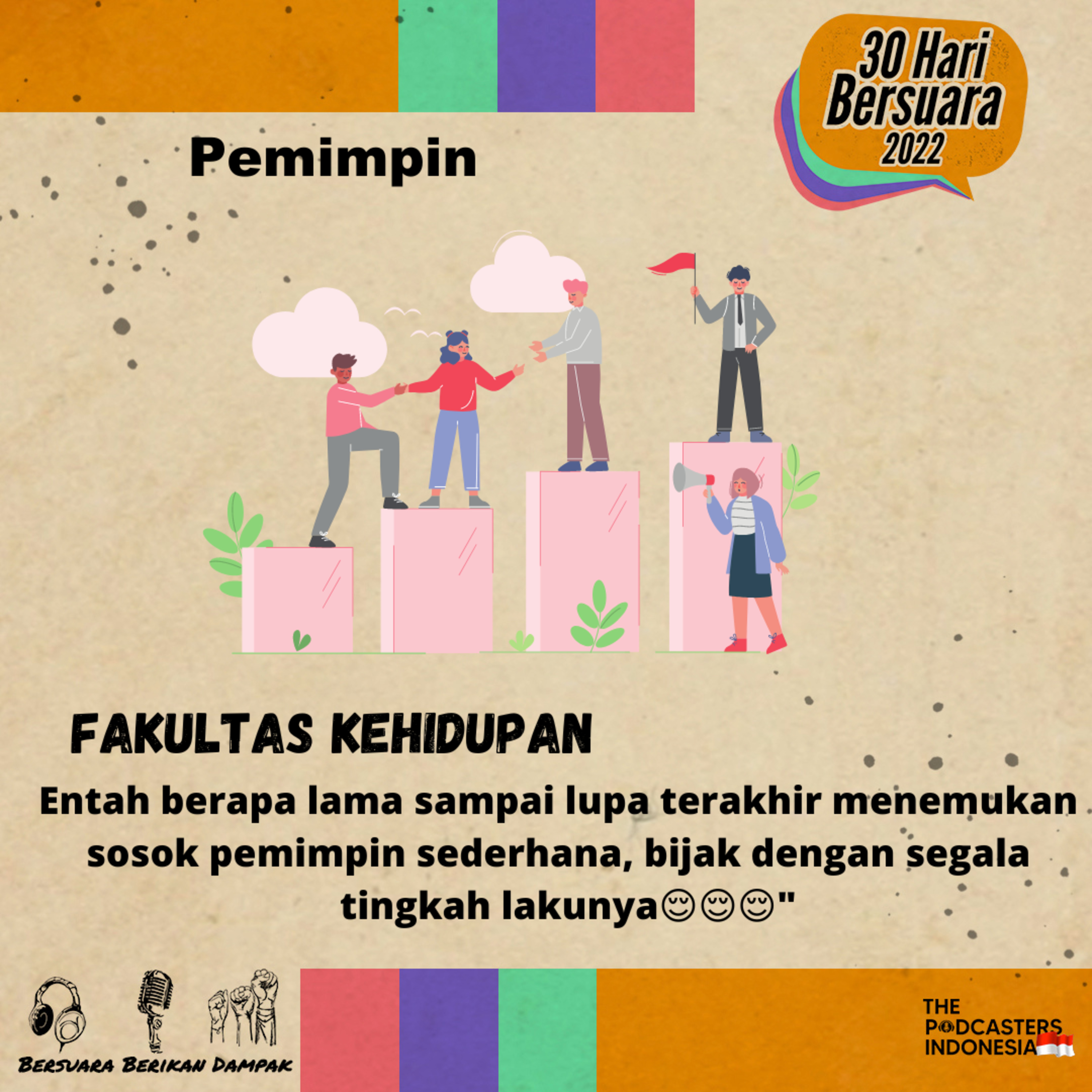 #30HariBersuara#Pemimpin
