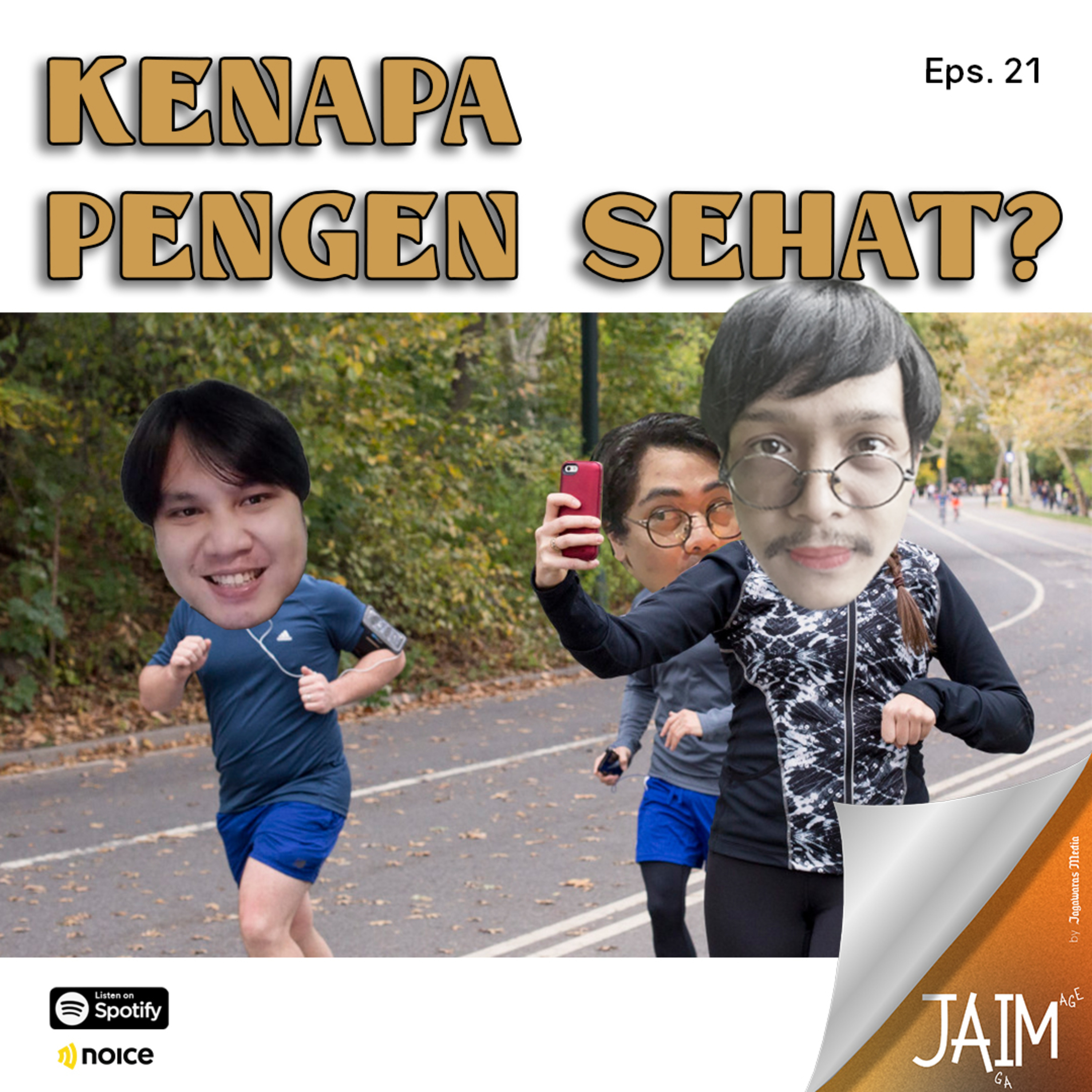 JAIM Season 2 Eps. 21 - Kenapa Pengen Sehat?