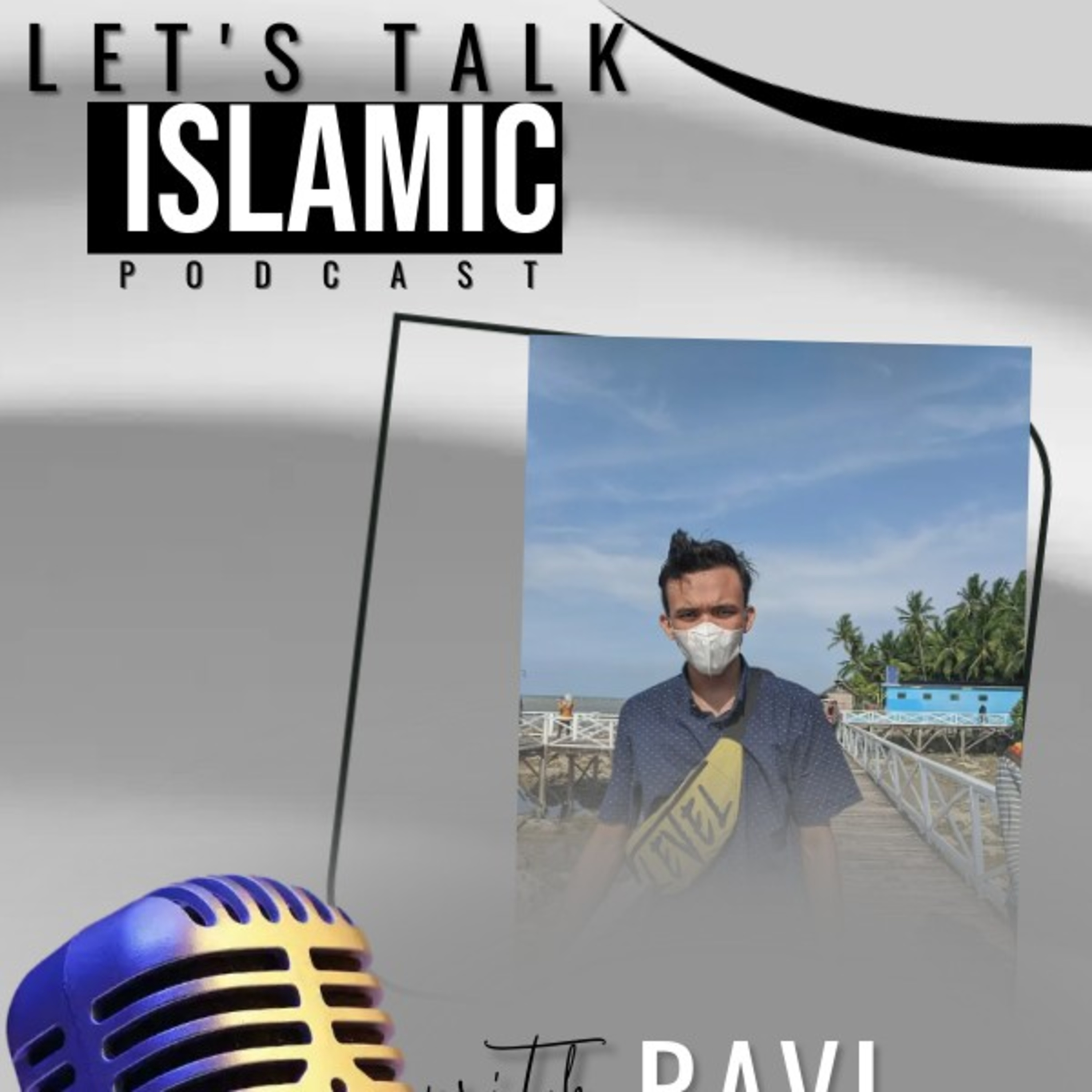 Lets talk islamic podcast | LDII dan isu- isu di belakangnya