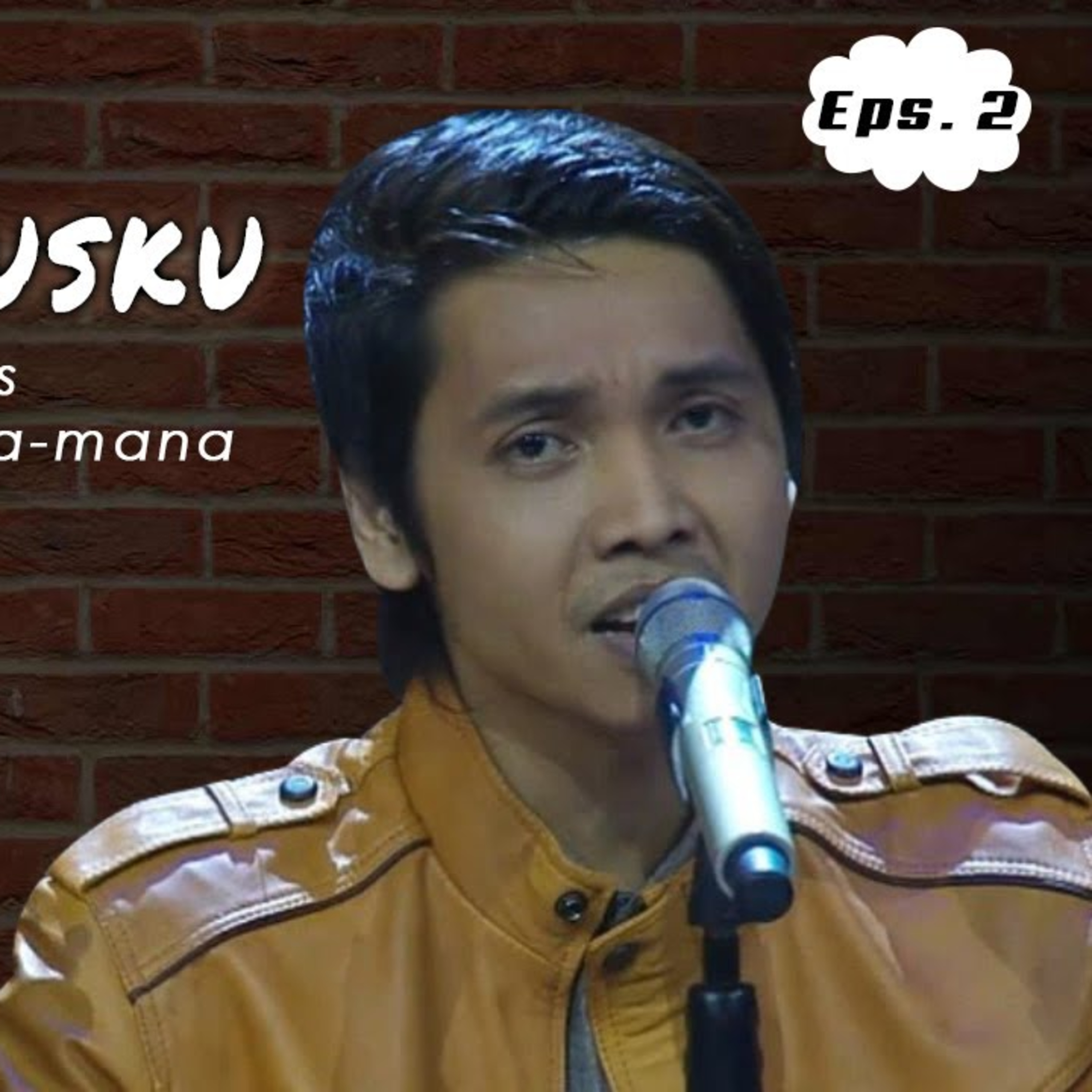 Karena Nyanyi Punya Cewek Dimana-mana dan Jadi Bad Boys - Podcast Cerita Putusku (Imam) Eps. 2