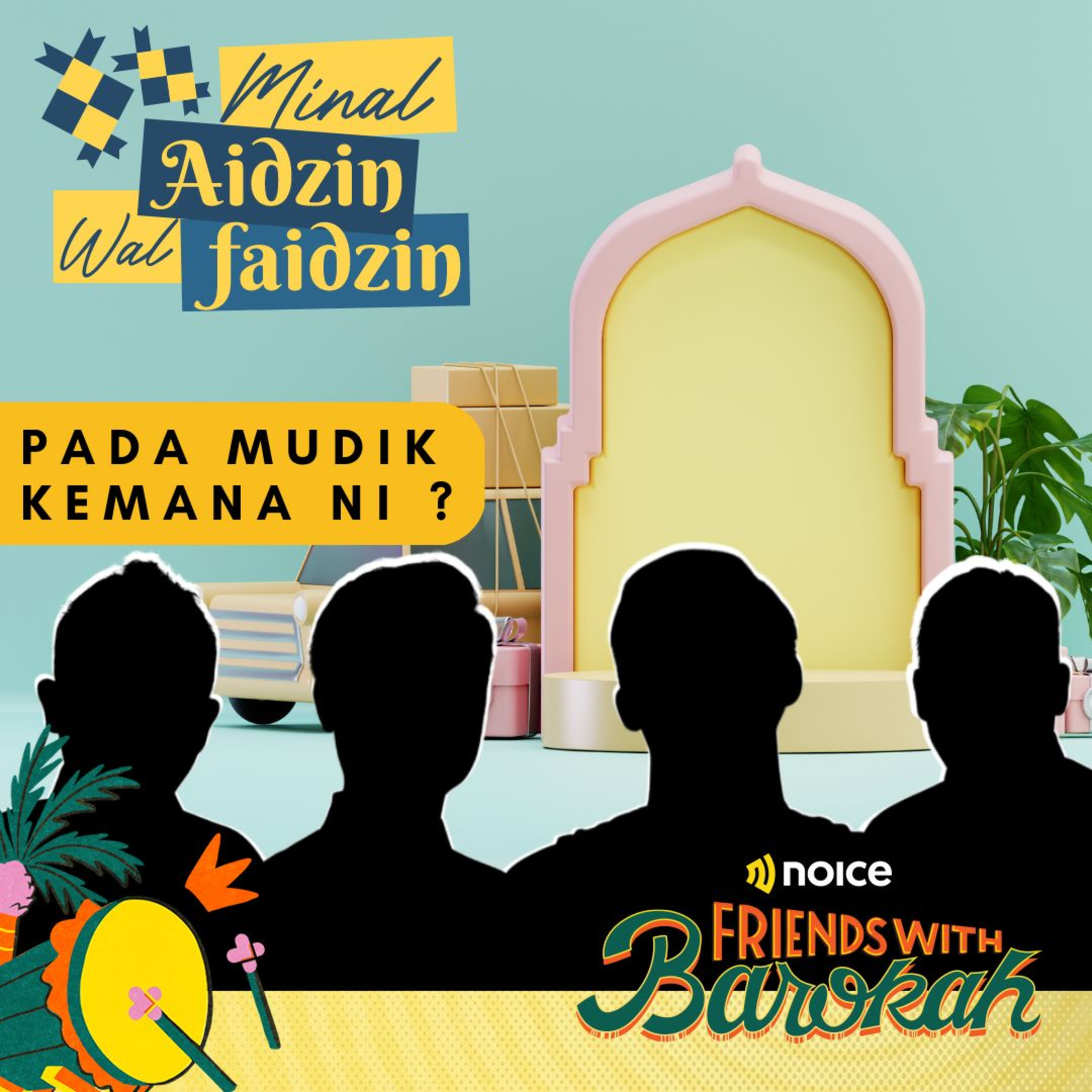 S2E37. Akhirnya Lebaran Kali Ini Bisa Mudik #NoiceFriendsWithBarokah