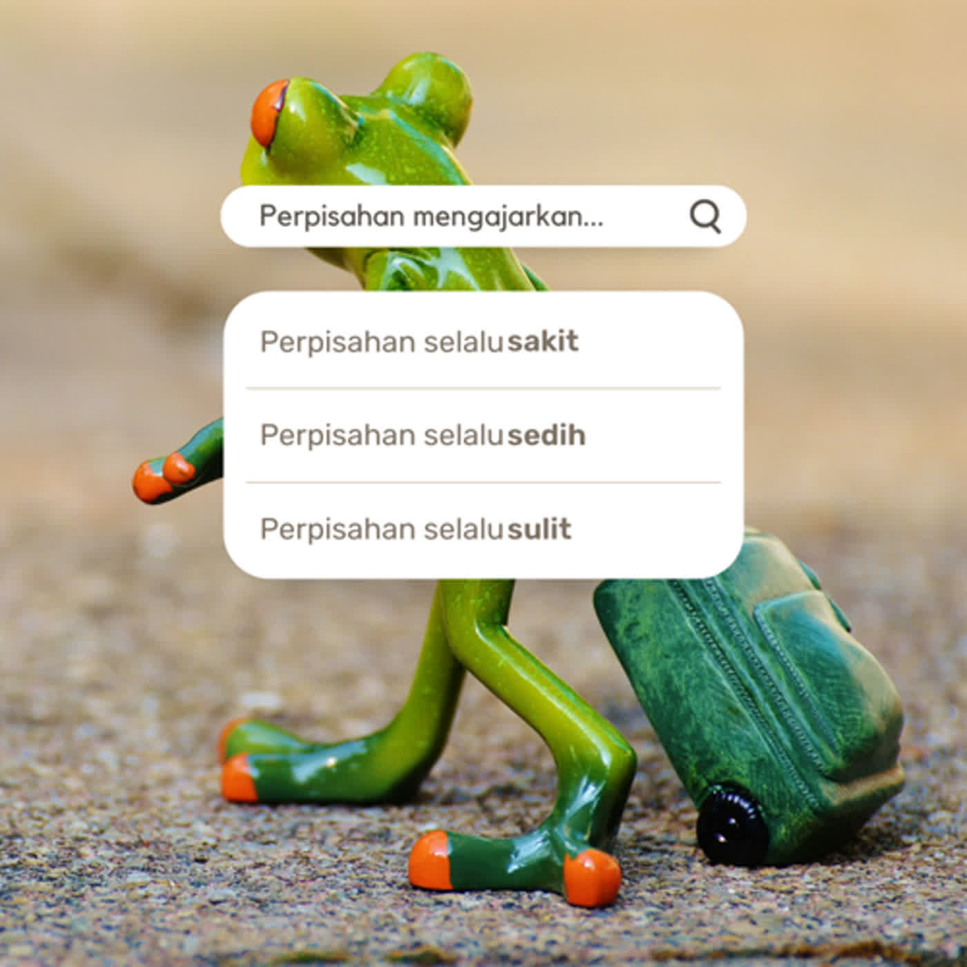 Perpisahan mengajarkan....