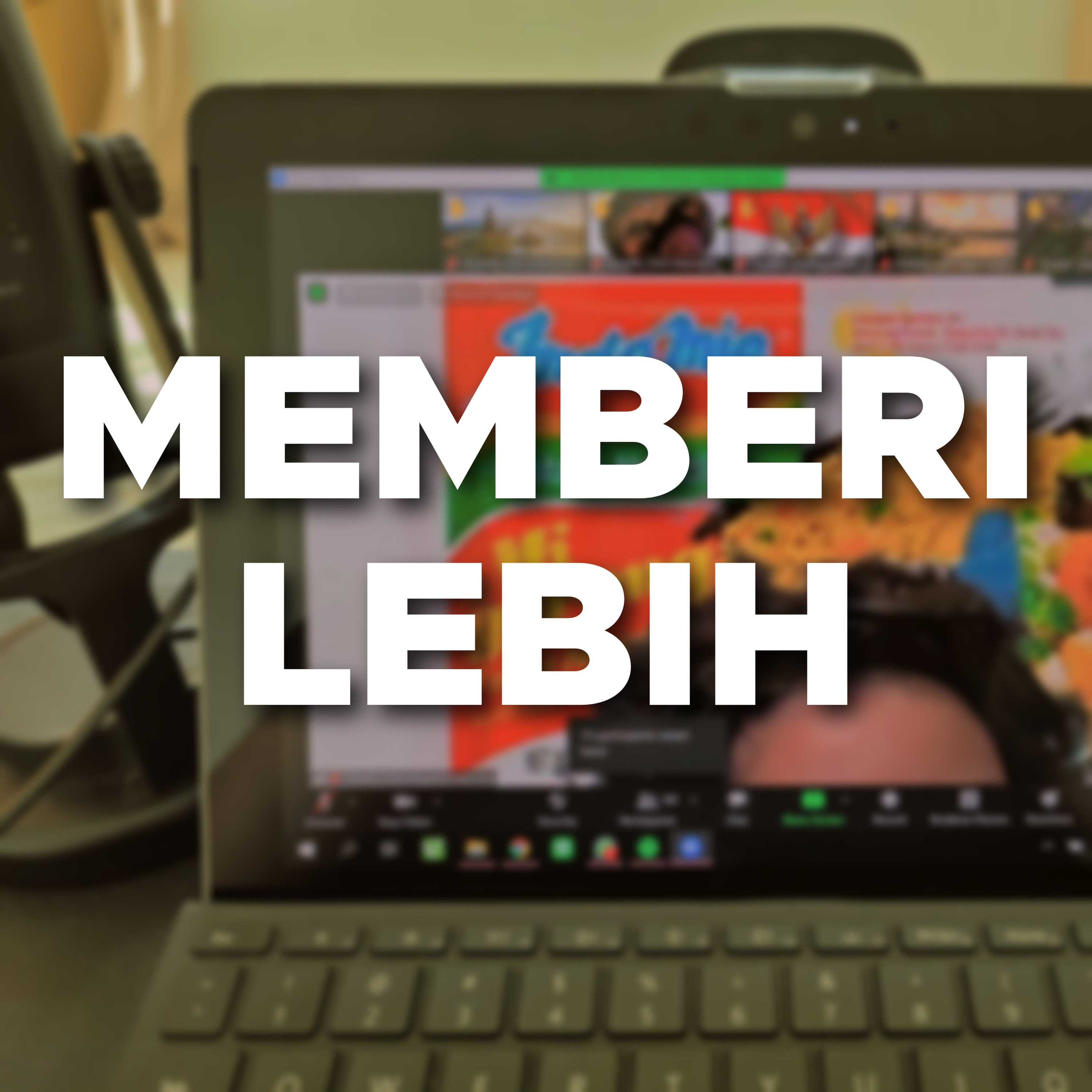 MEMBERI LEBIH