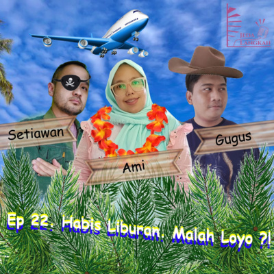 22. Habis Liburan Malah Loyo ? Awas Post Holiday Blues Menghadang !