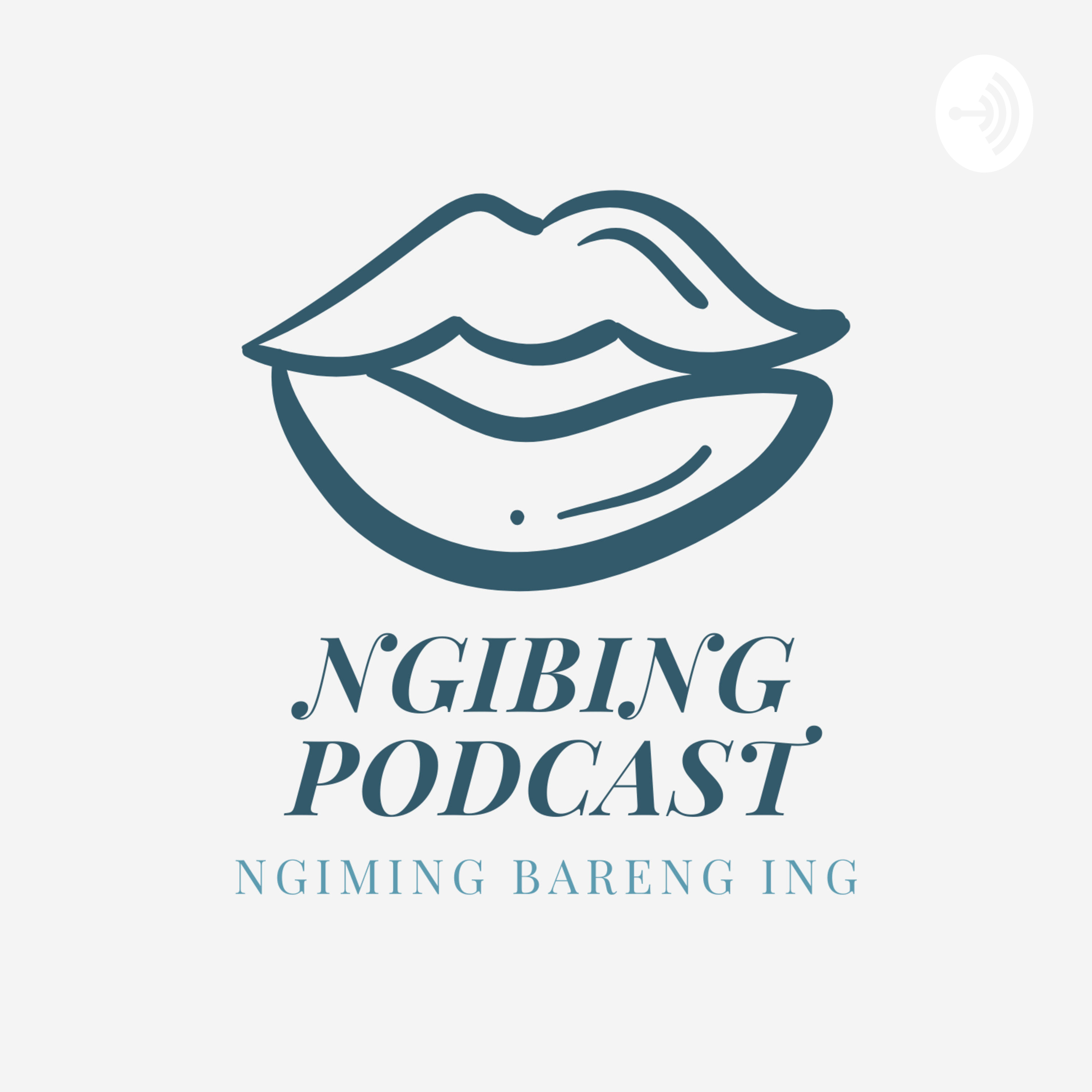 NGIBING PODCAST