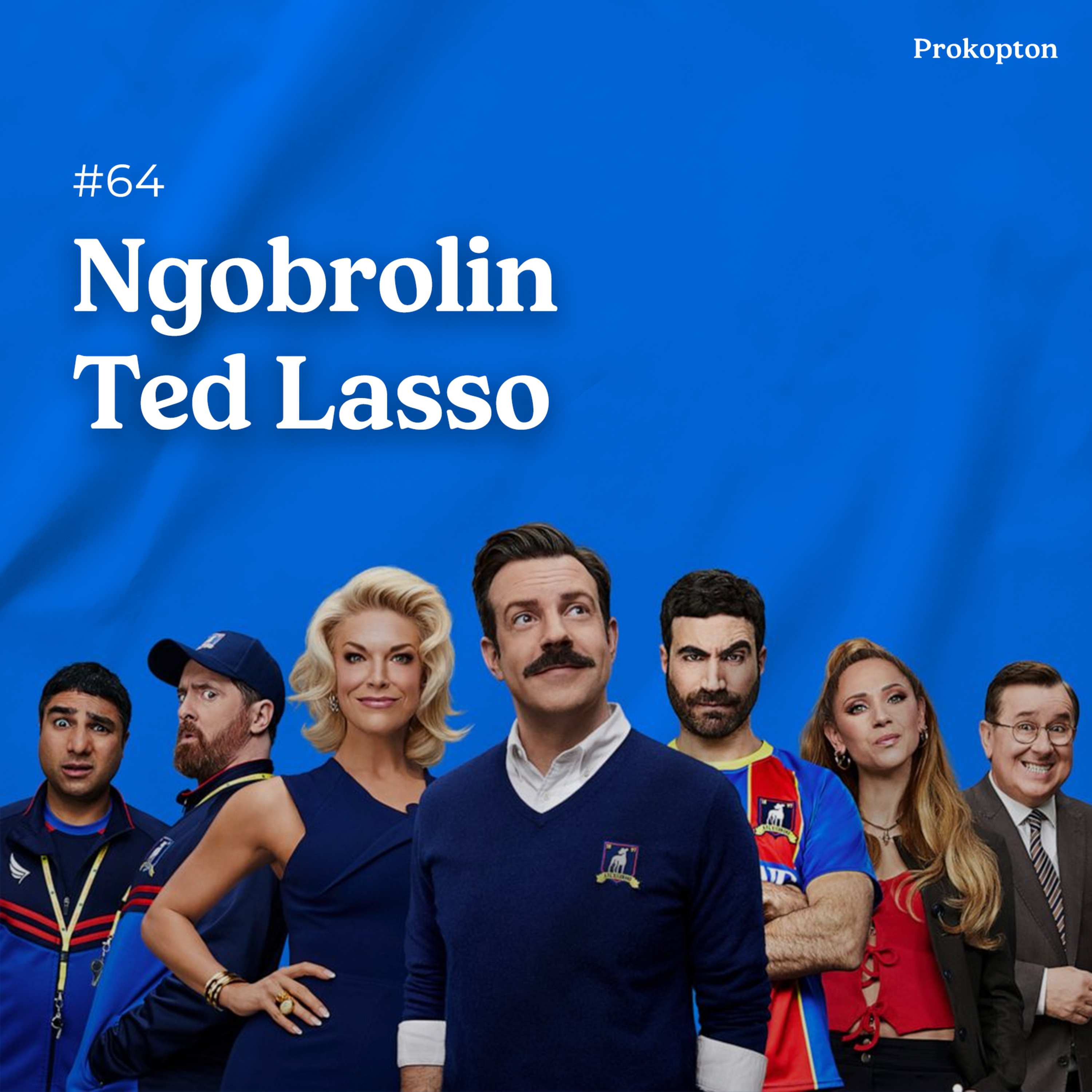 Ngobrolin Ted Lasso