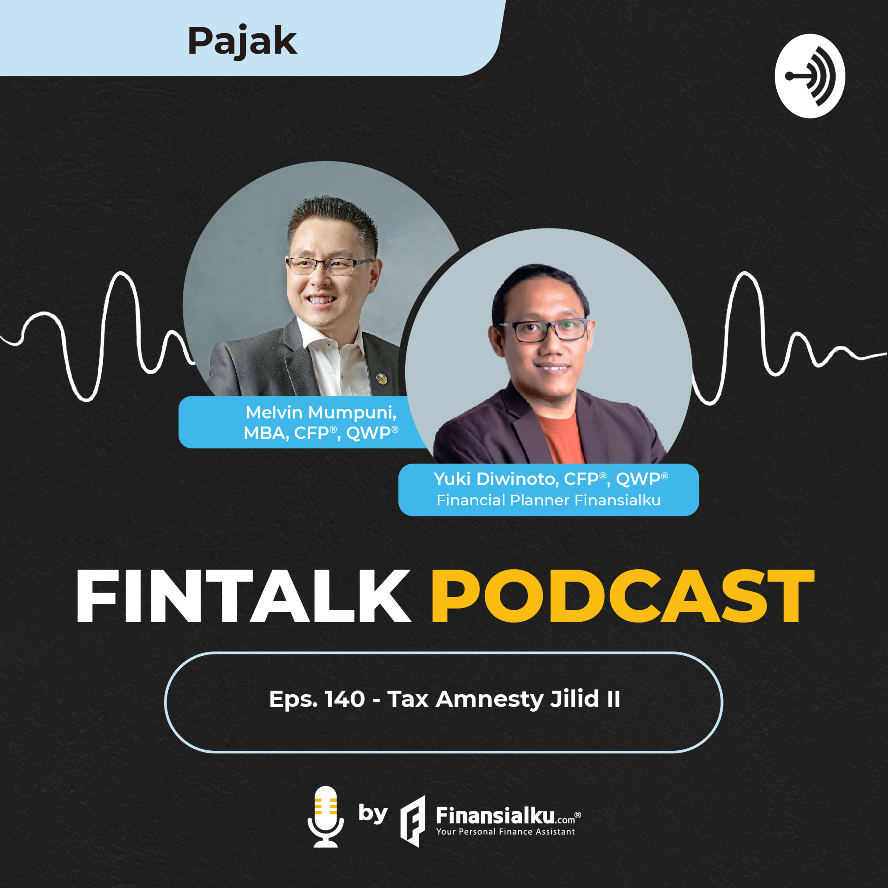 FinTalk Eps 140- "Tax Amnesty Jilid II"