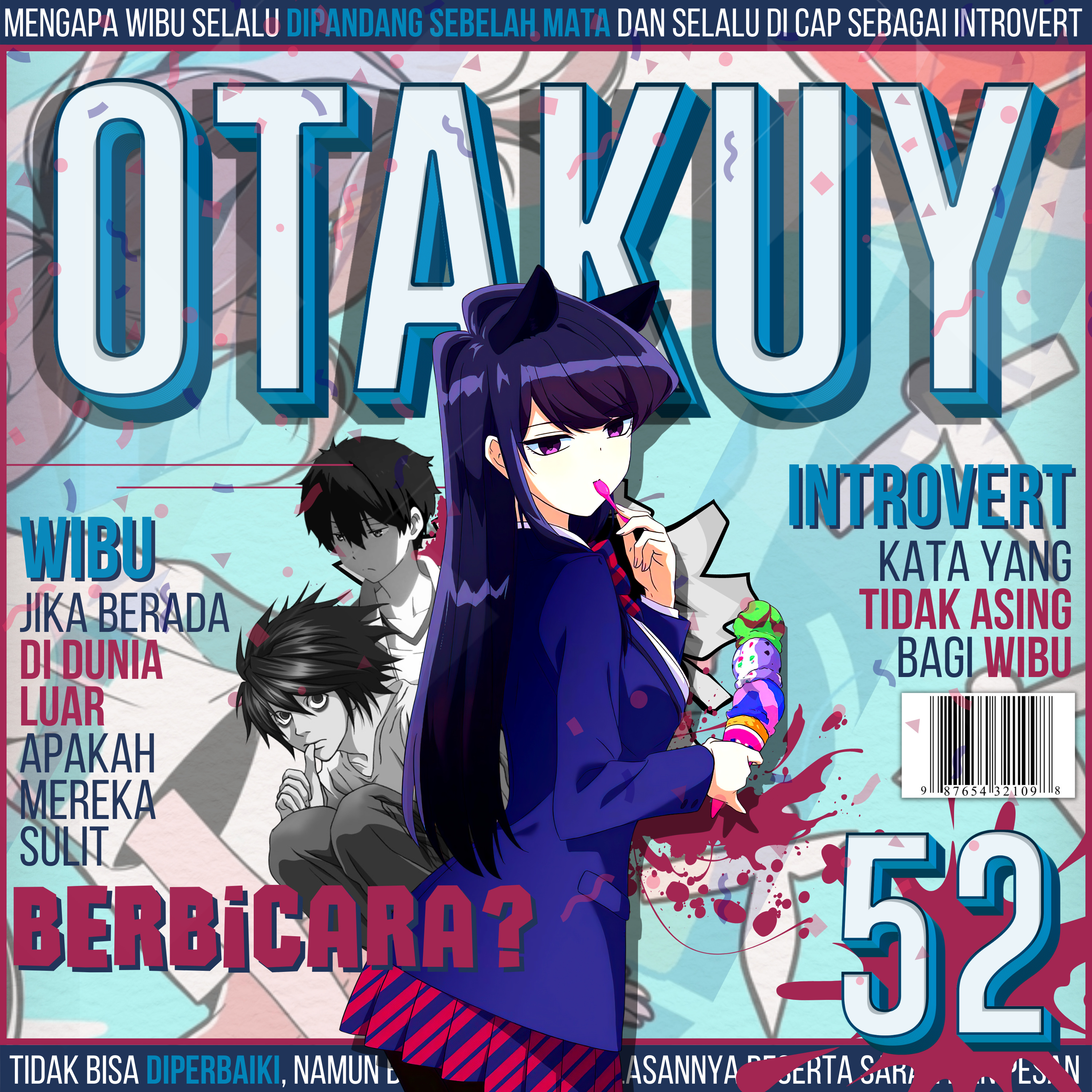 S2 E52 - Wibu Tidak Harus Introvert