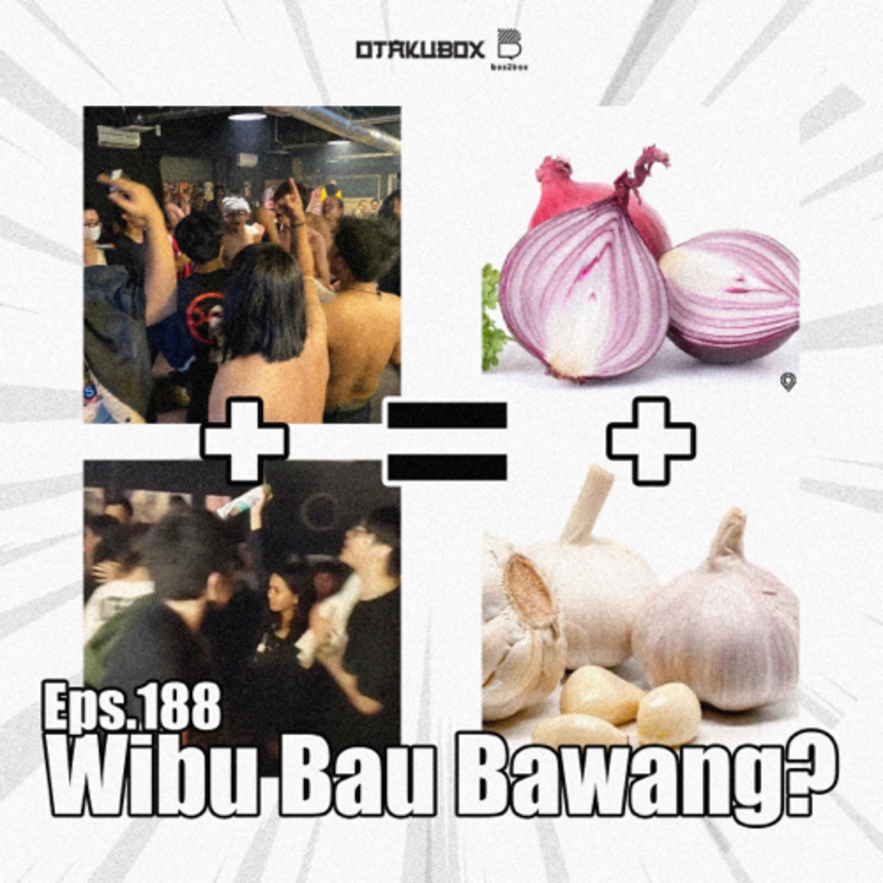 Wibu Bau Bawang?