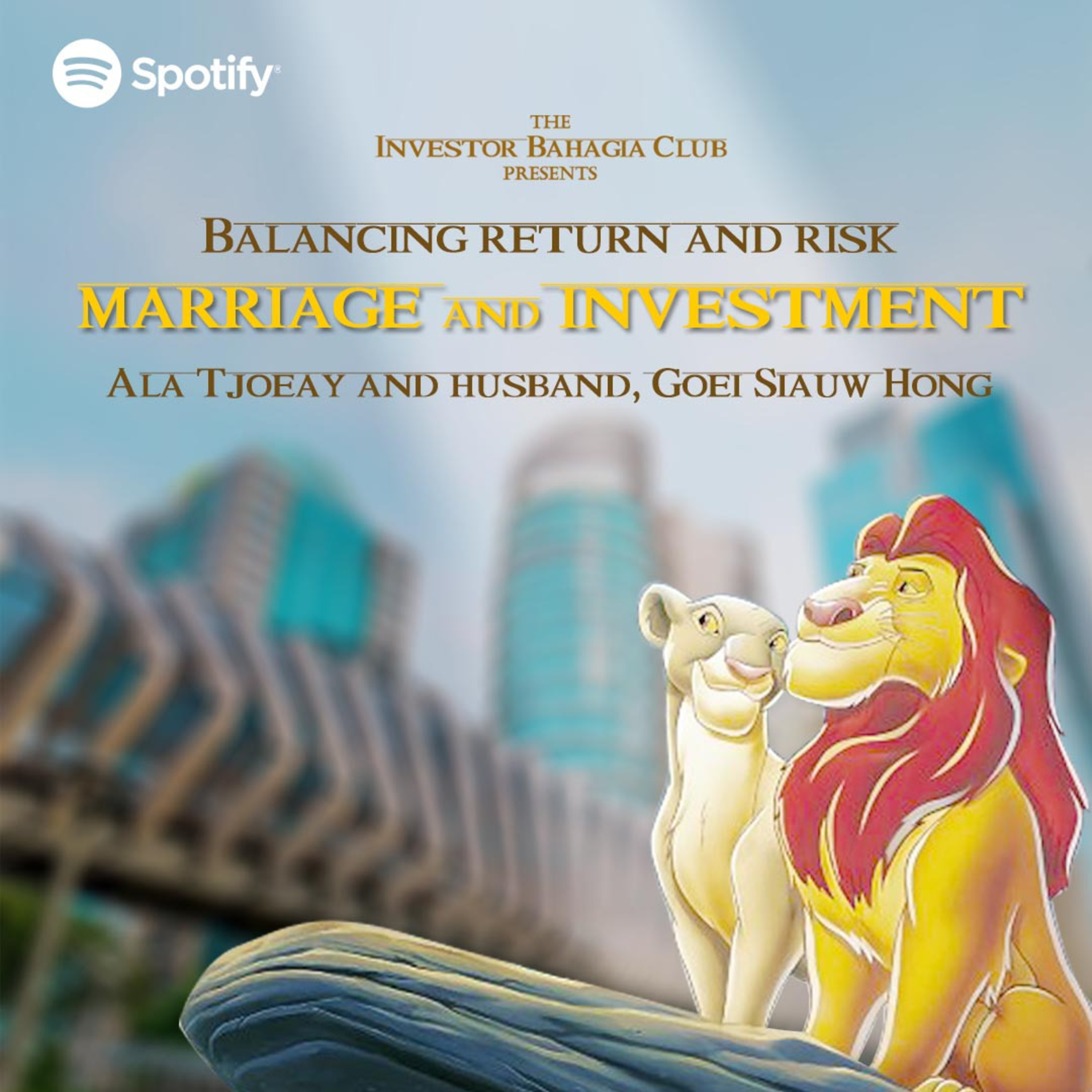 Eps. 4 - Balancing Risk & Return, Marriage and Investment
