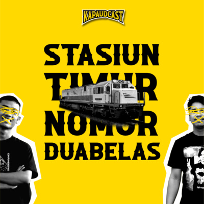 EPS.01 - Stasiun Timur Nomor Dua Belas