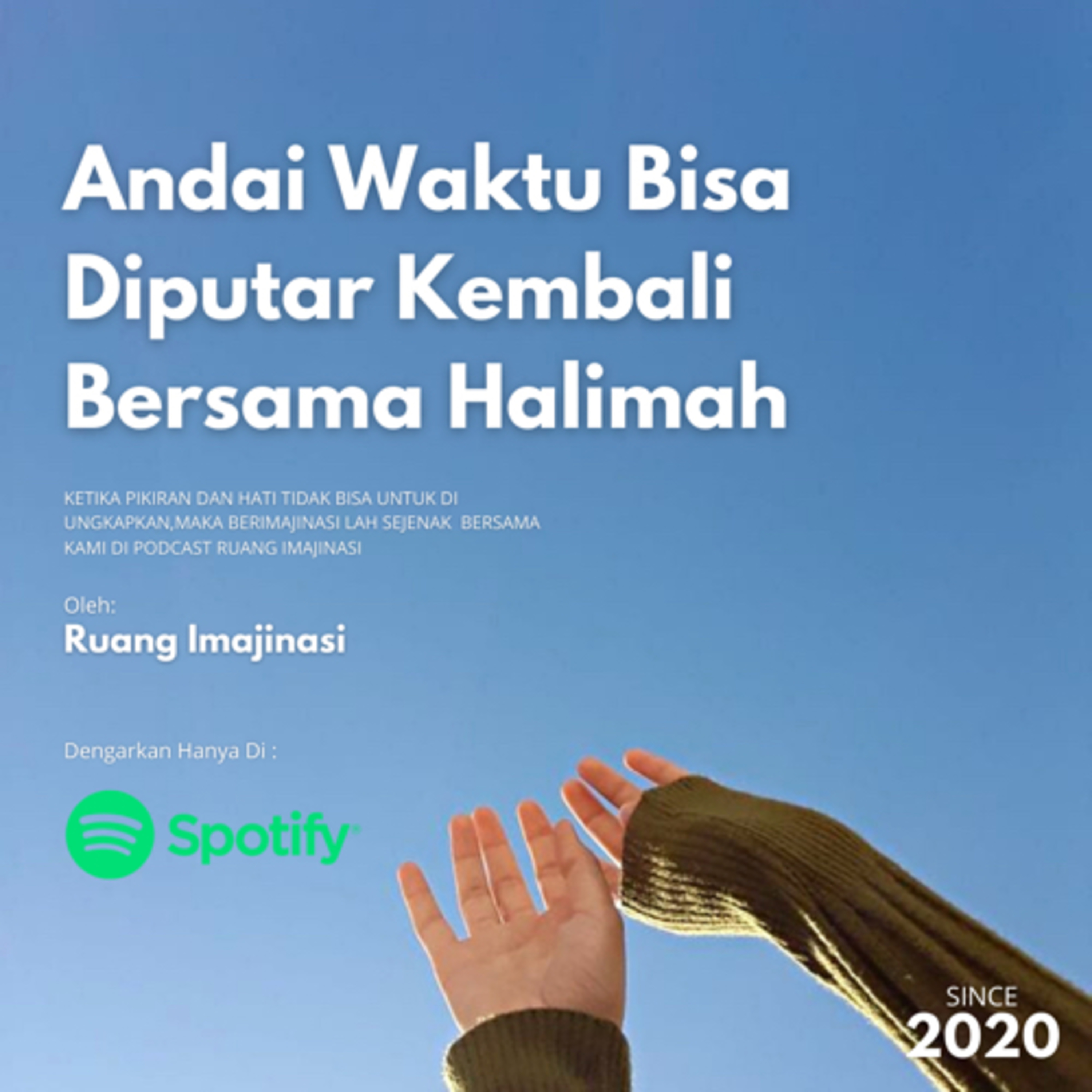 Eps. 022: Andai Waktu Bisa Diputar Kembali Bersama Halimah