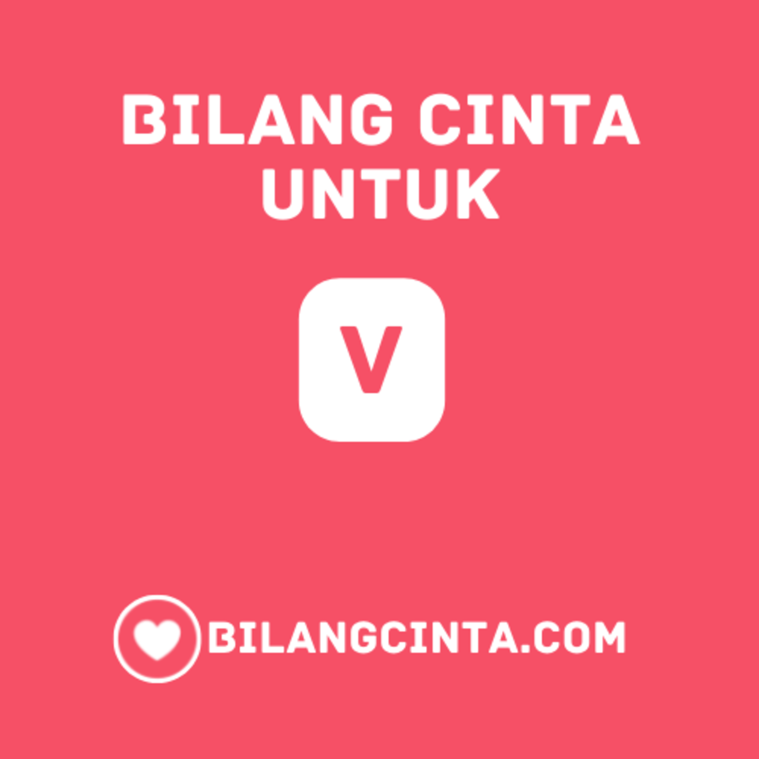 Bilang Cinta untuk V