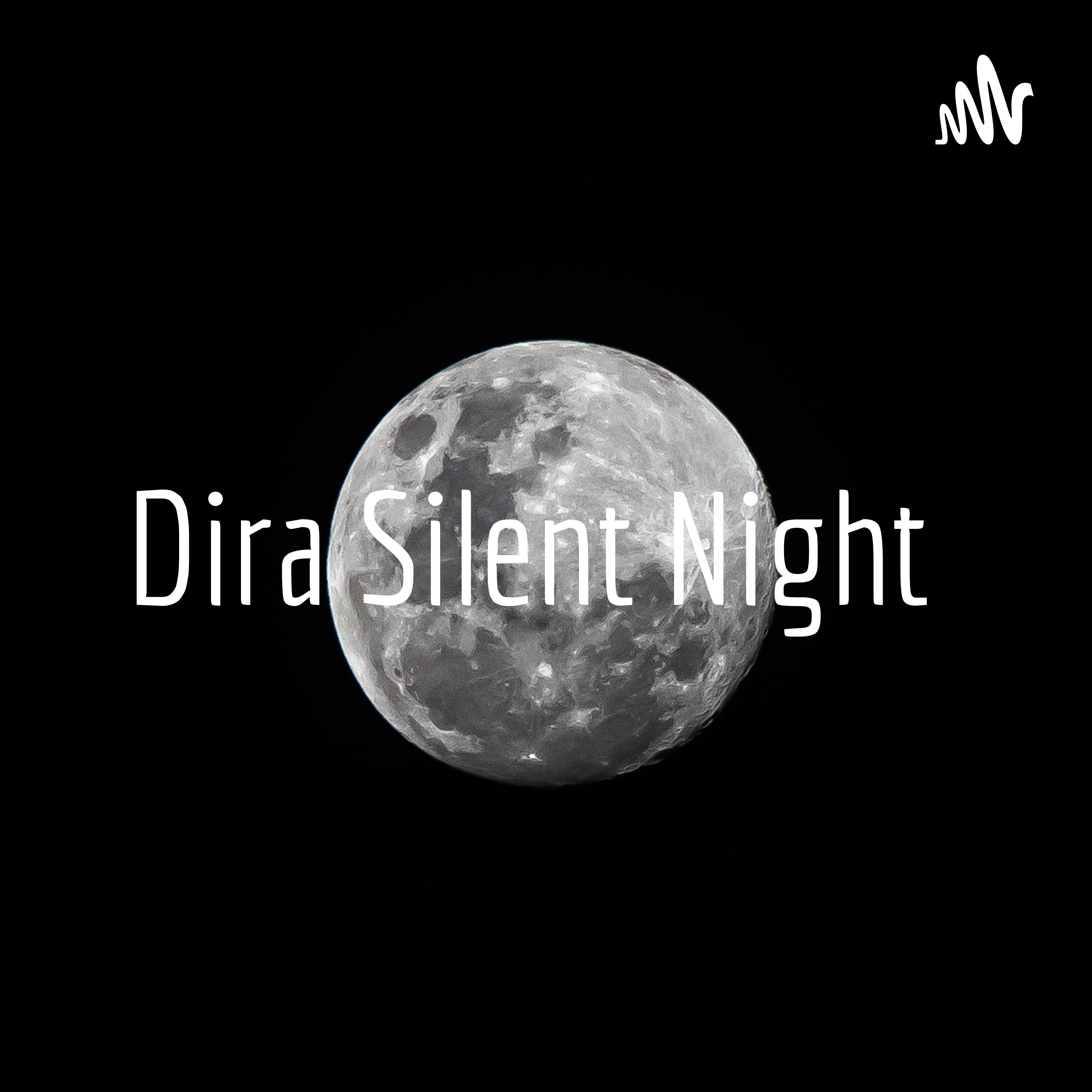 Dira Silent Night