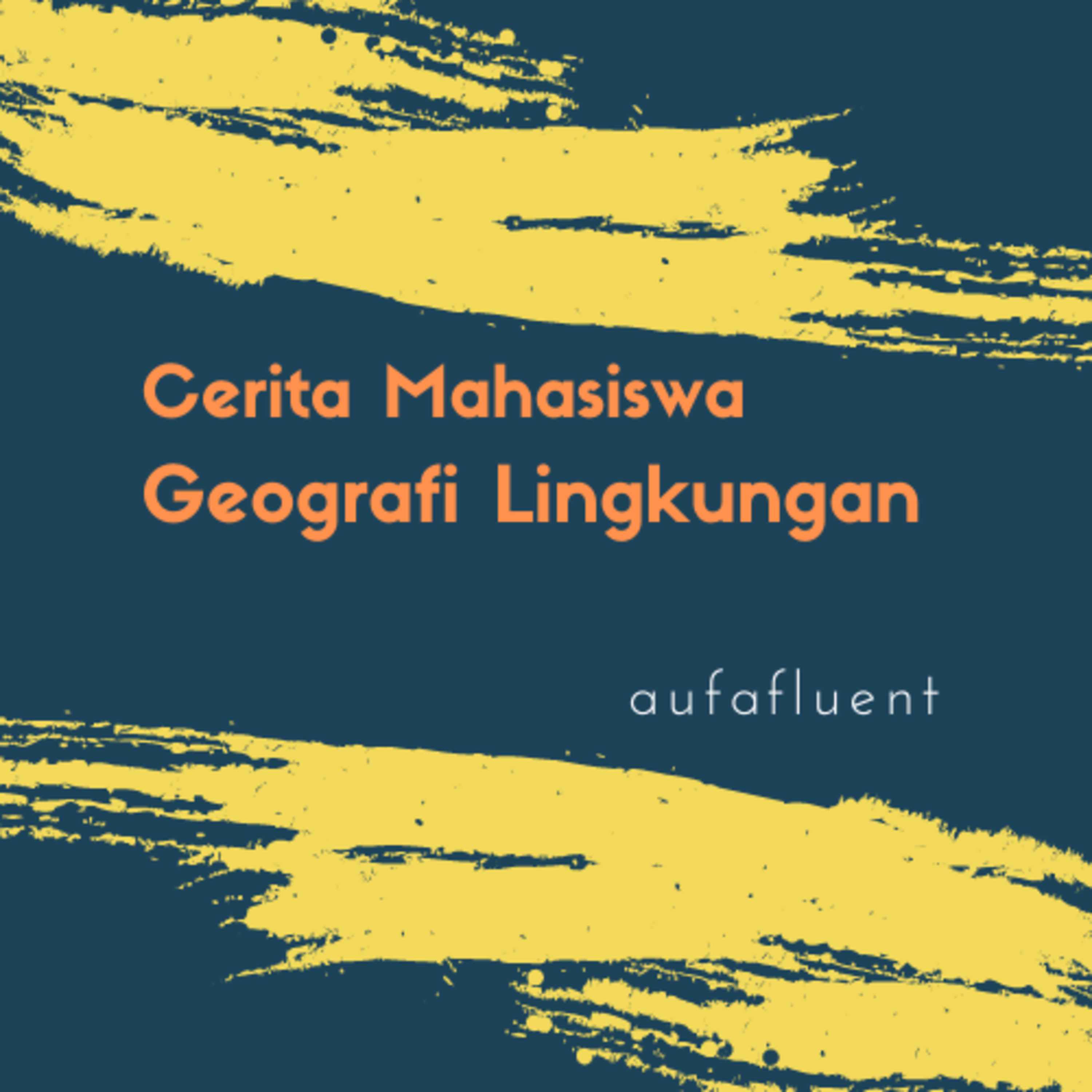 Cerita Temen Mahasiswa Geografi Lingkungan ft Nabilah Luthfah