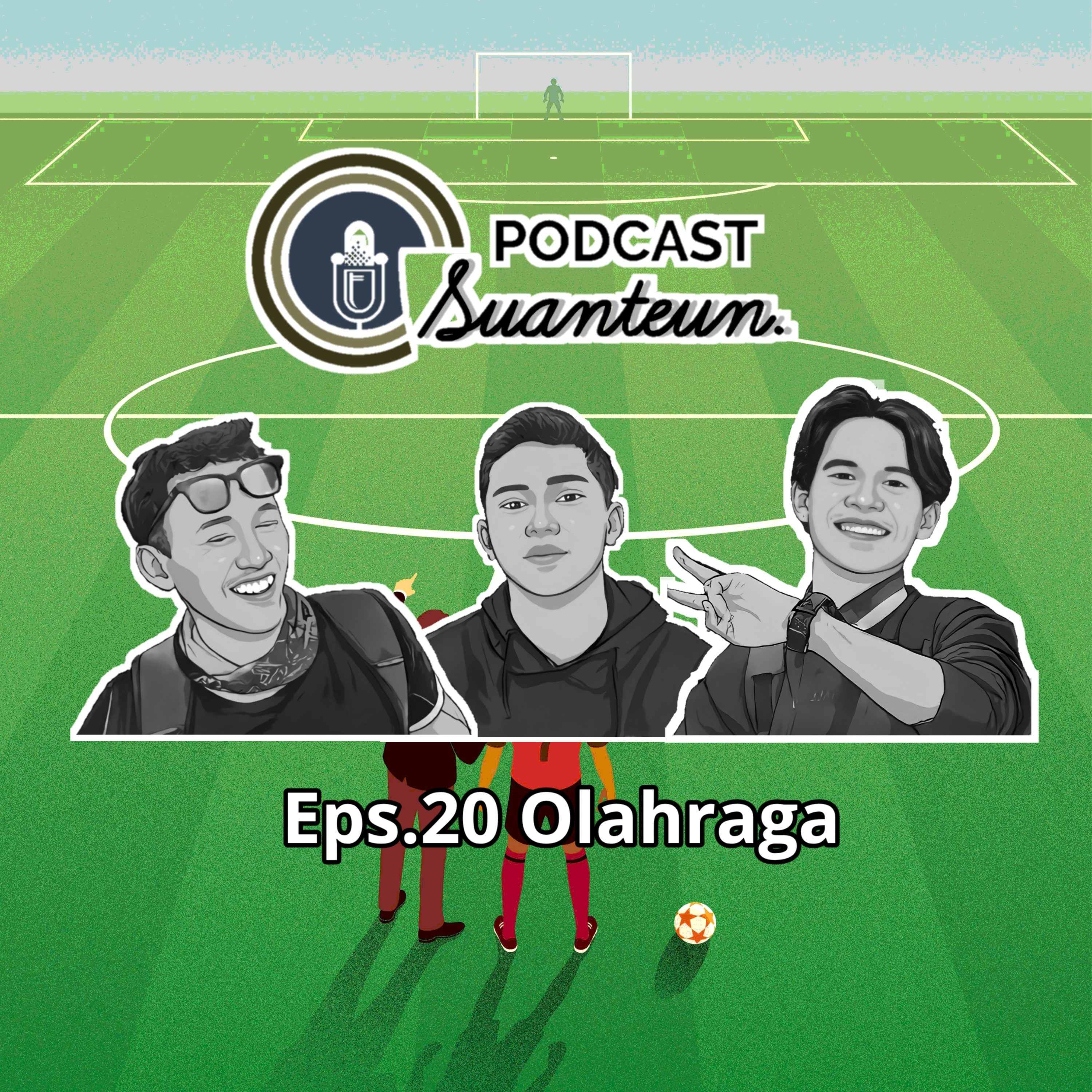 Eps.20 - Olahraga
