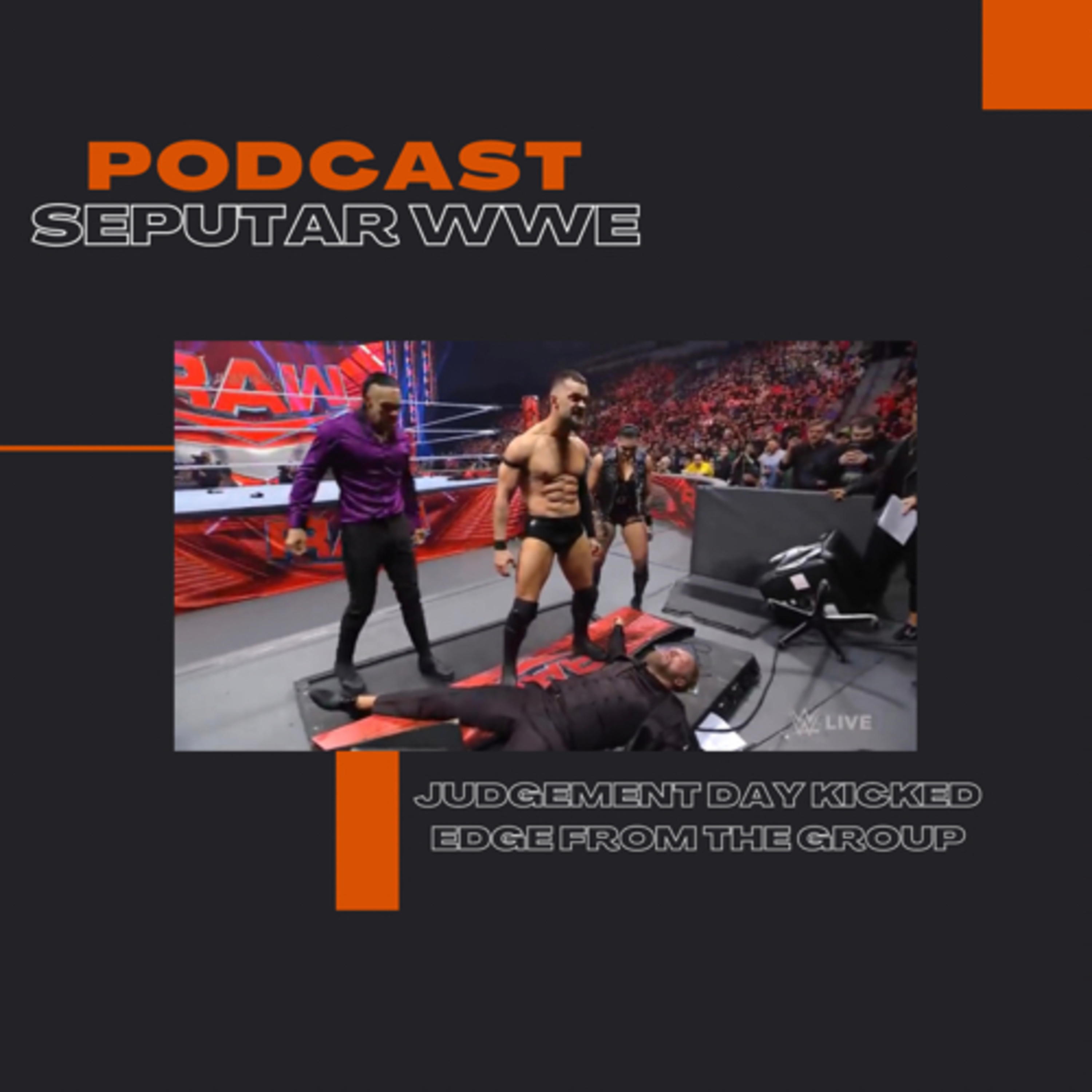 Judgement Day kicked EDGE from the group - Episode 1
