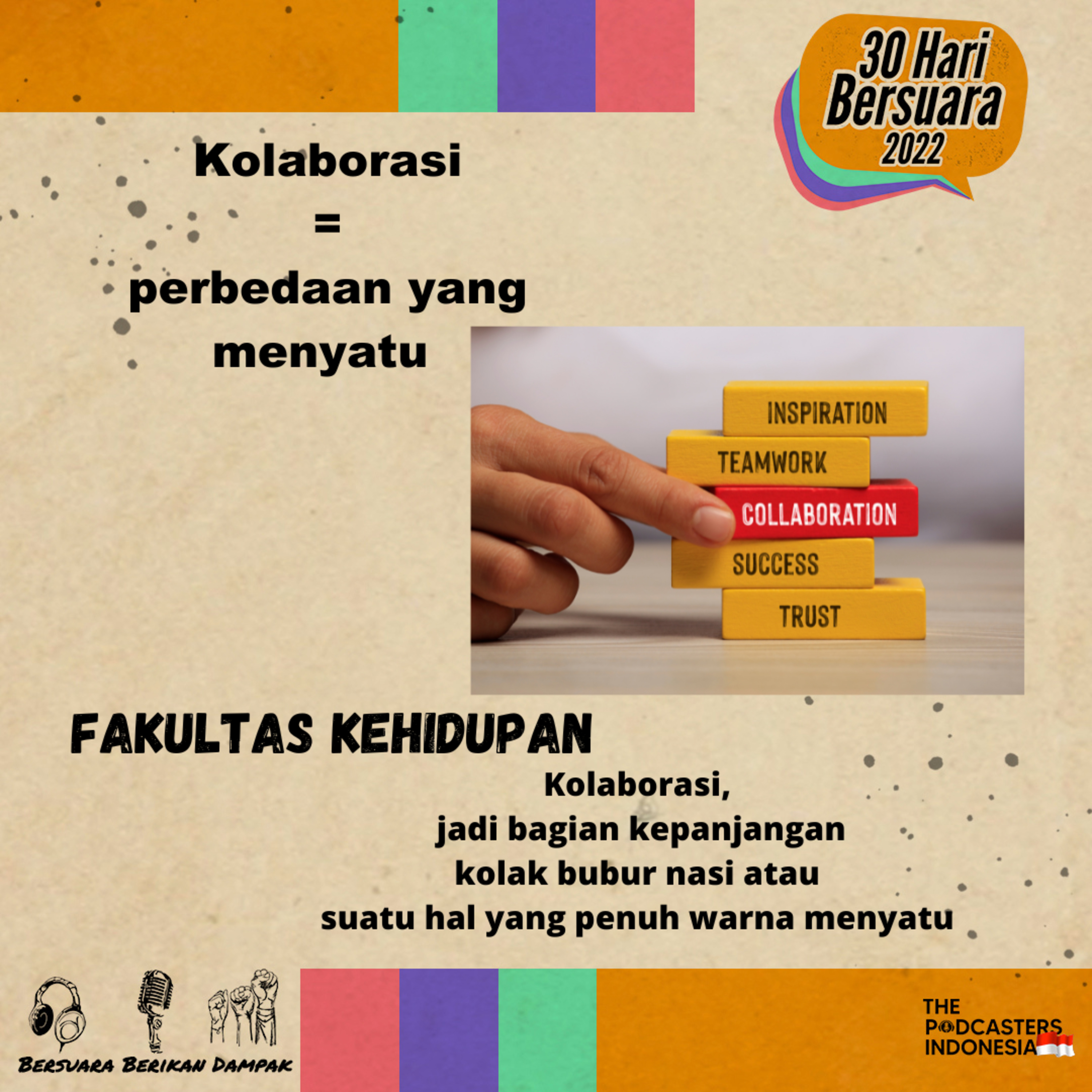 #30HariBersuara22#kolaborasi