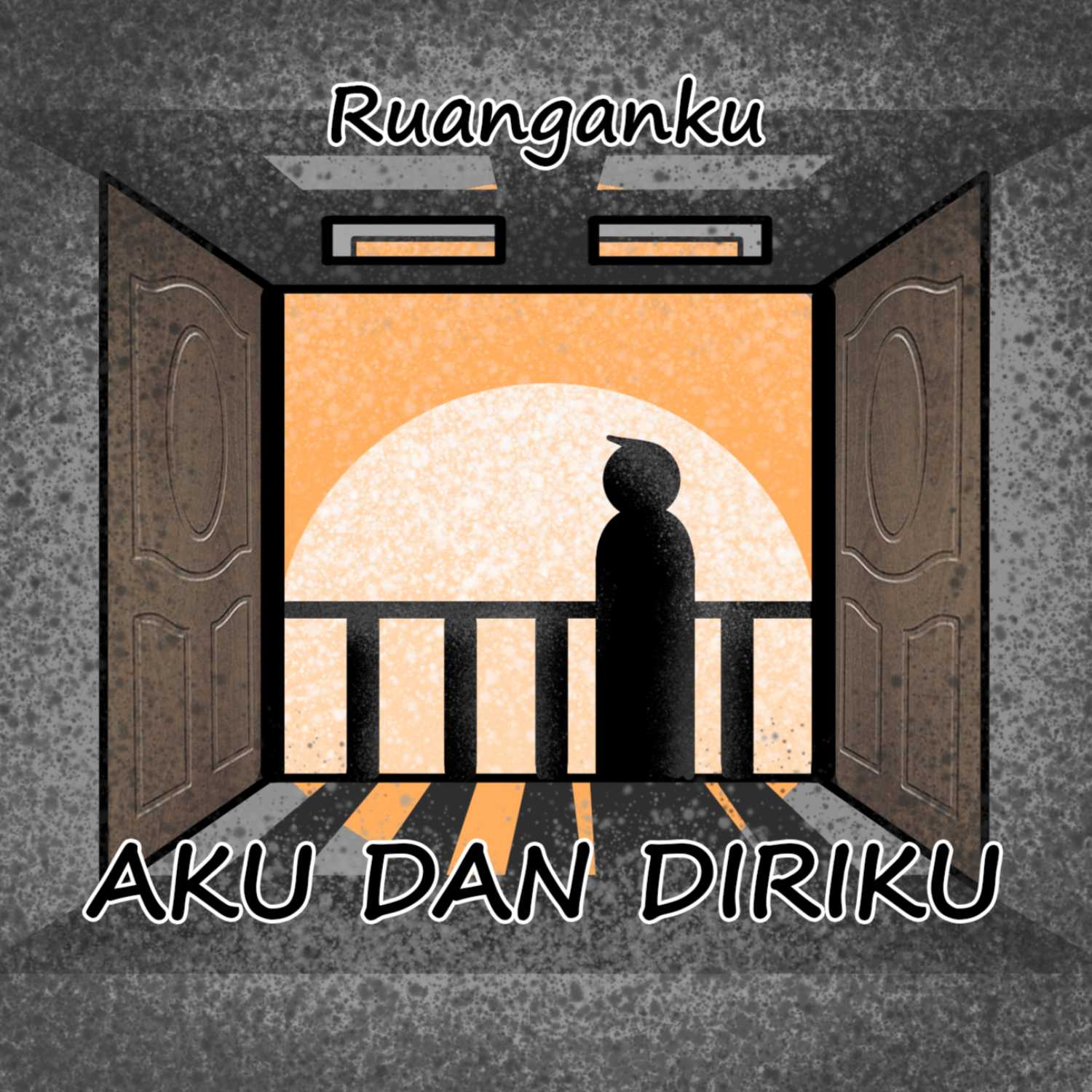 Aku dan Diriku