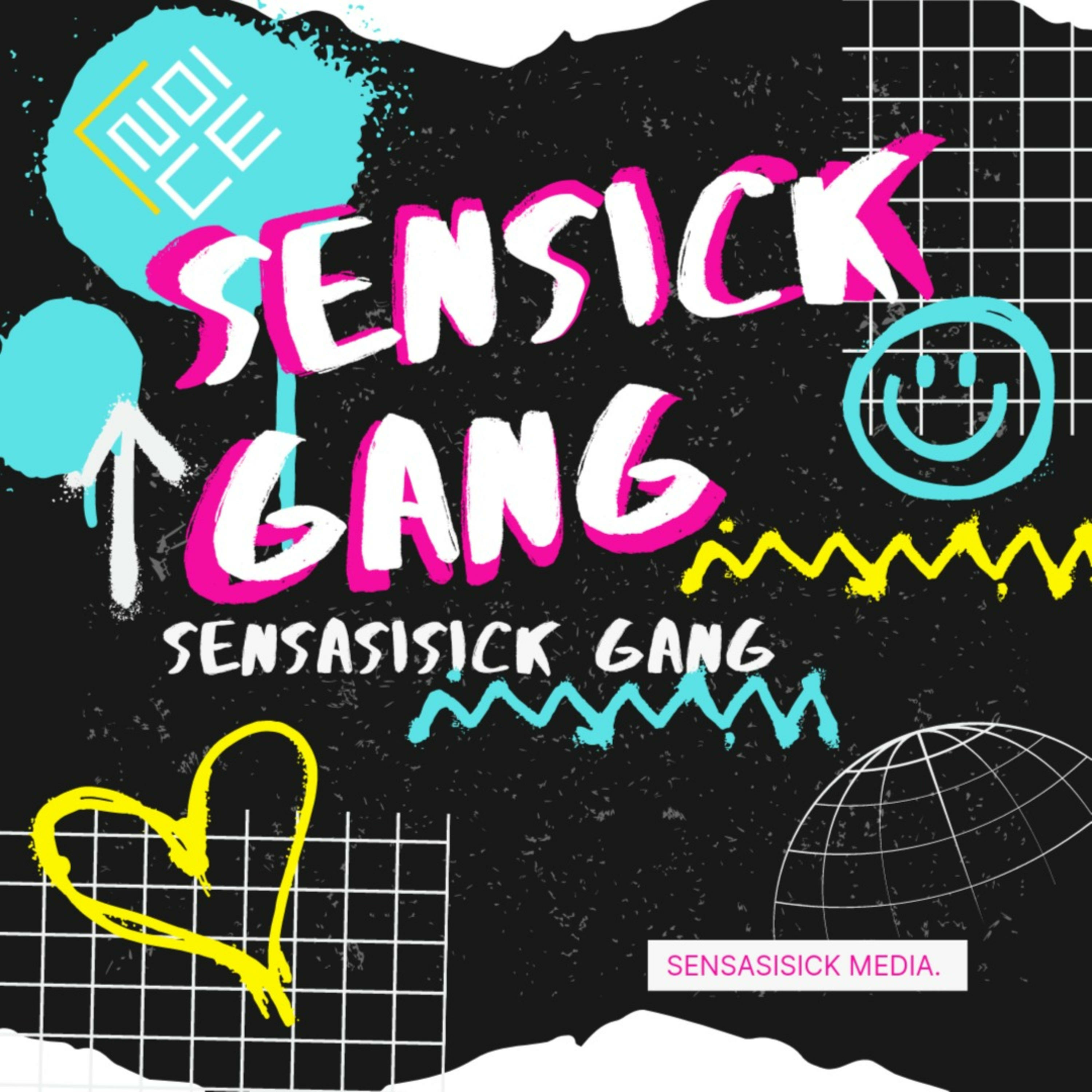 SENSICK GANG