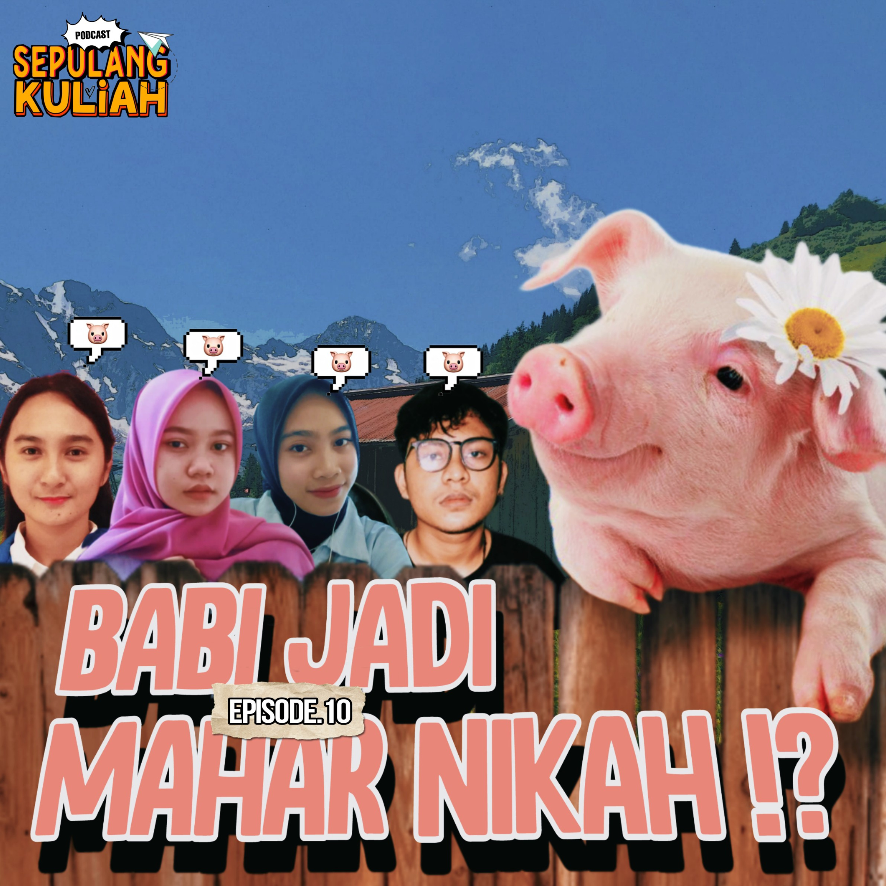 10. BABI JADI MAHAR NIKAH !?