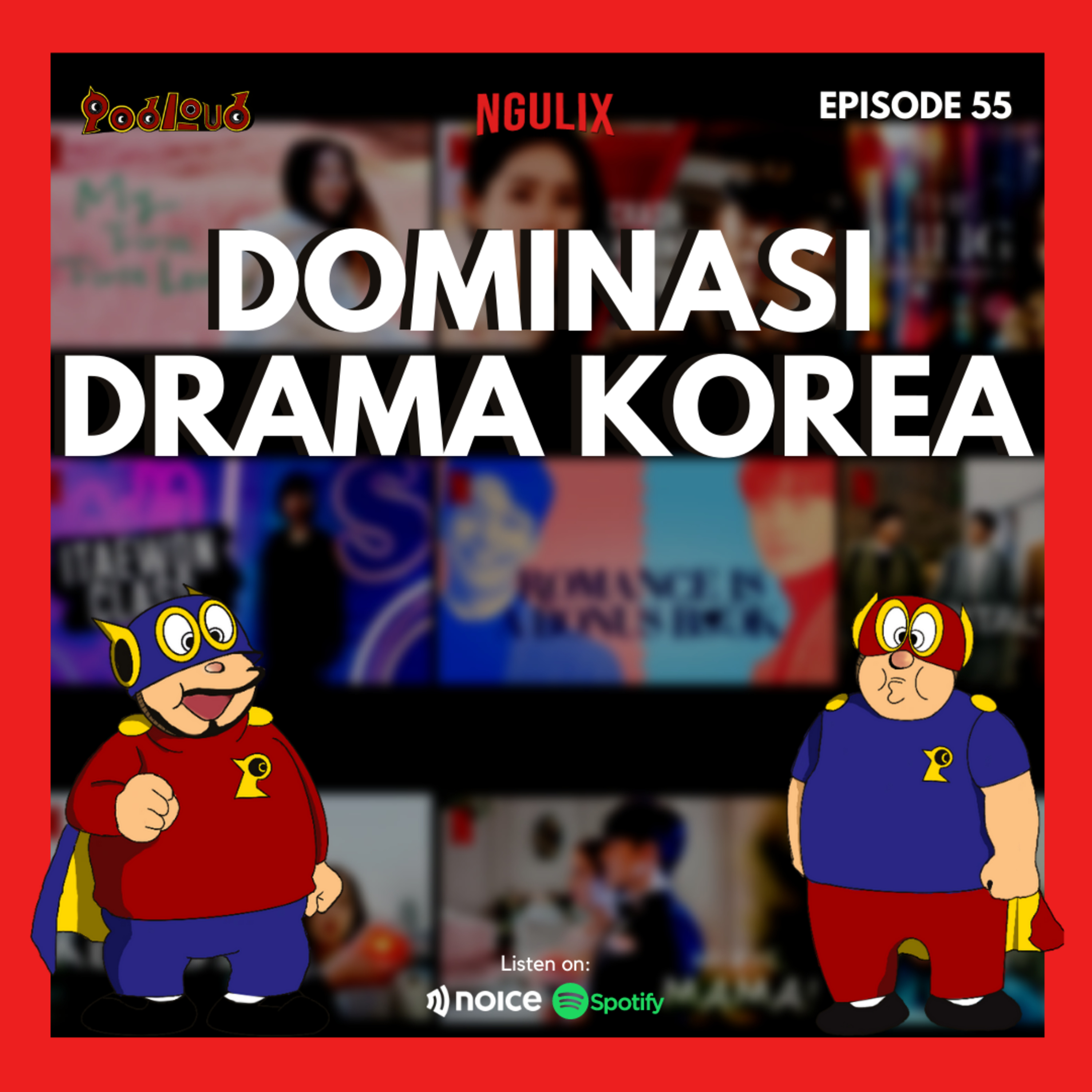 EPISODE 55 #NGULIX DOMINASI DRAMA KOREA