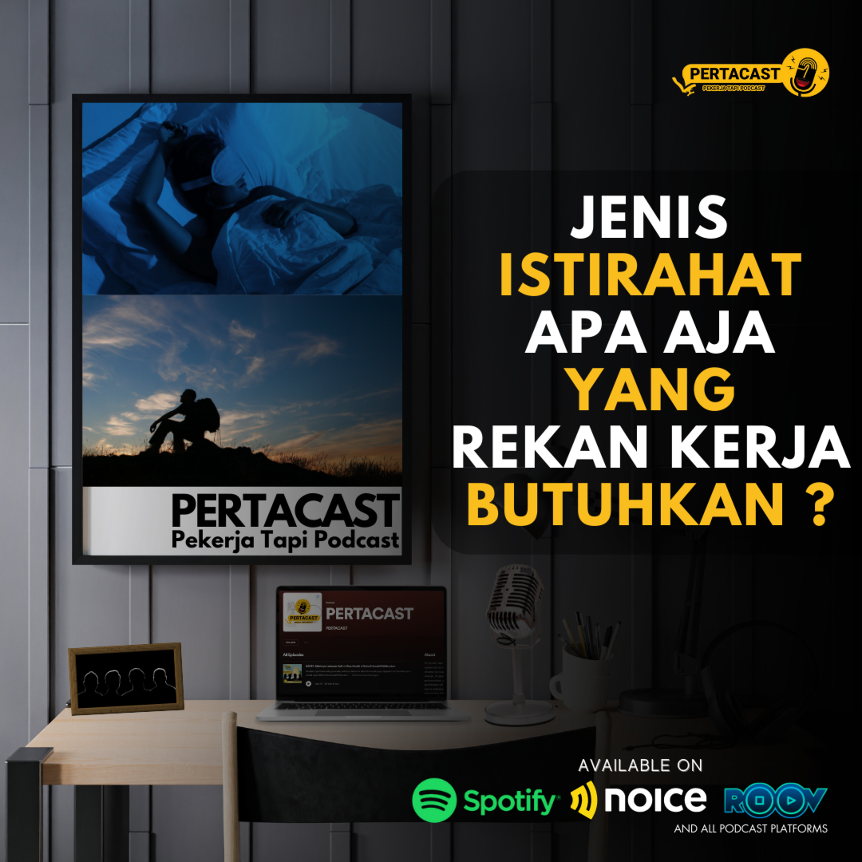 S2E38. Jenis-jenis Istirahat Yang Rekan Kerja Butuhkan