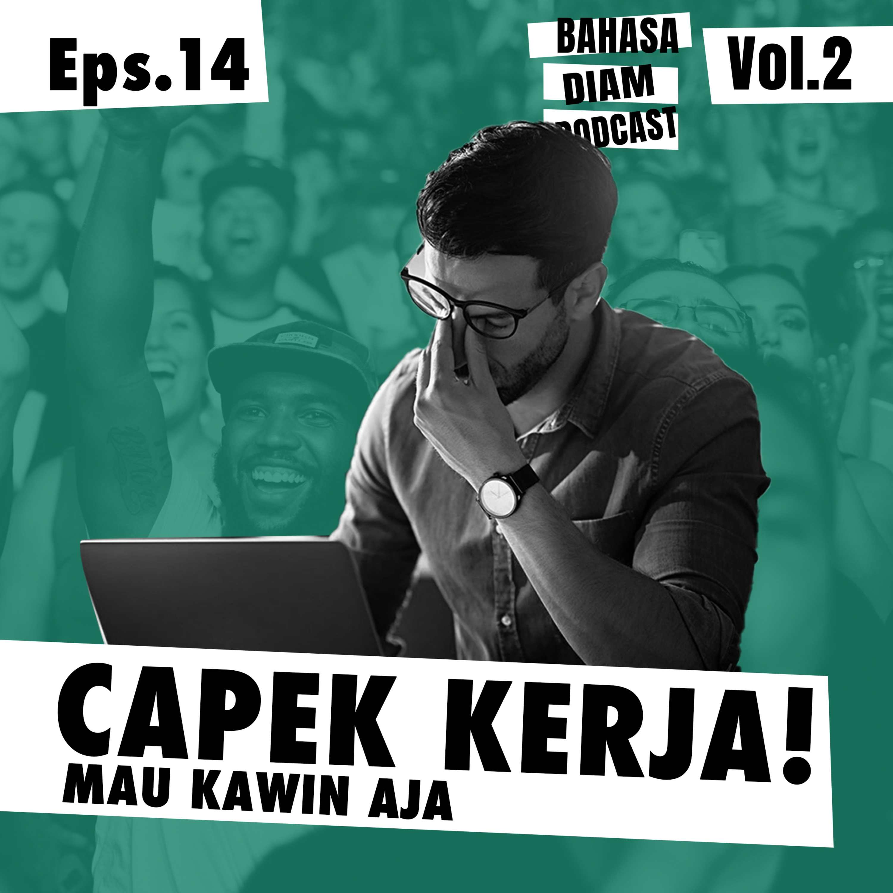 Ketika Capek Kerja Eps.14
